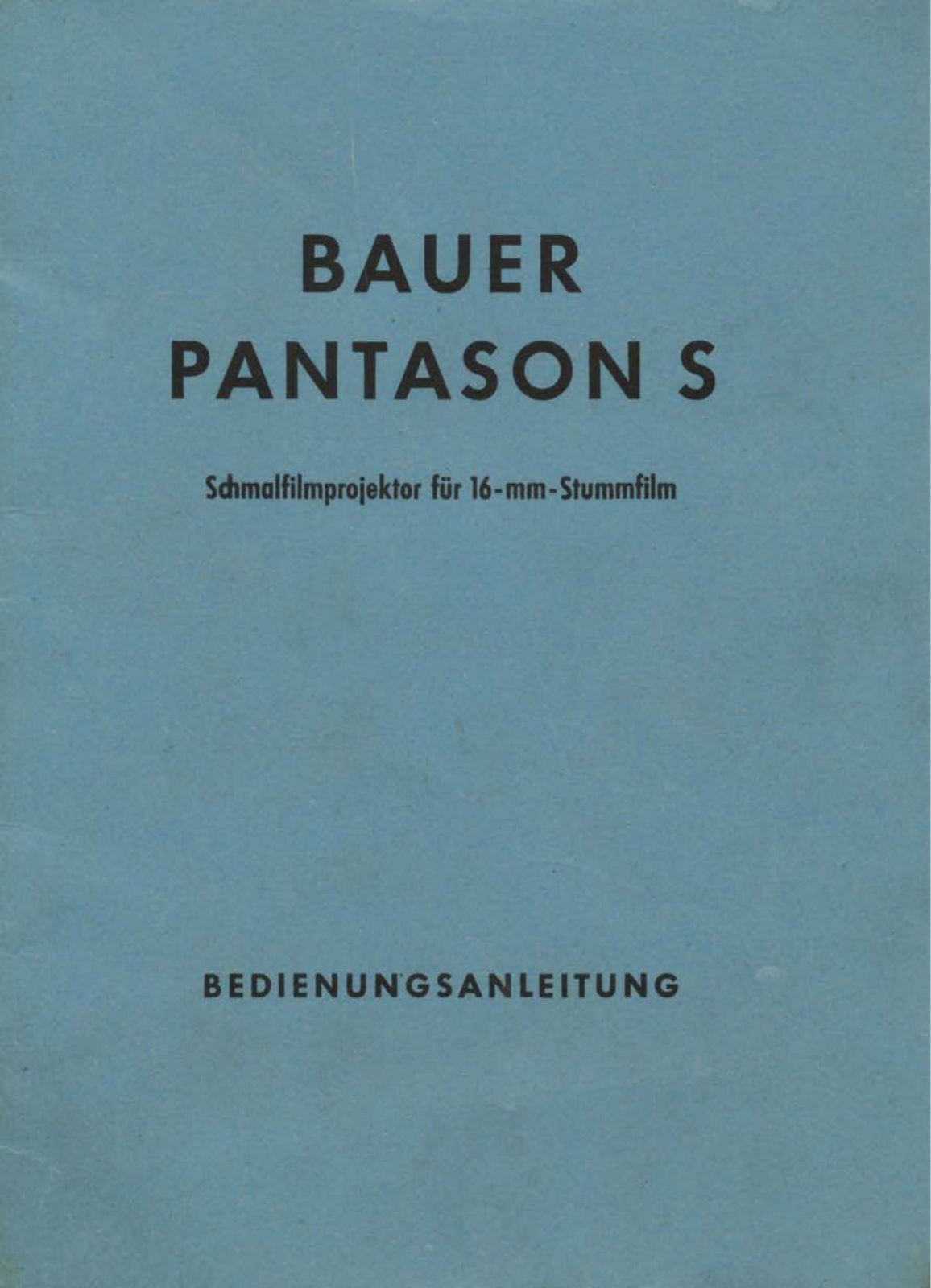 Bauer Pantason S User Manual