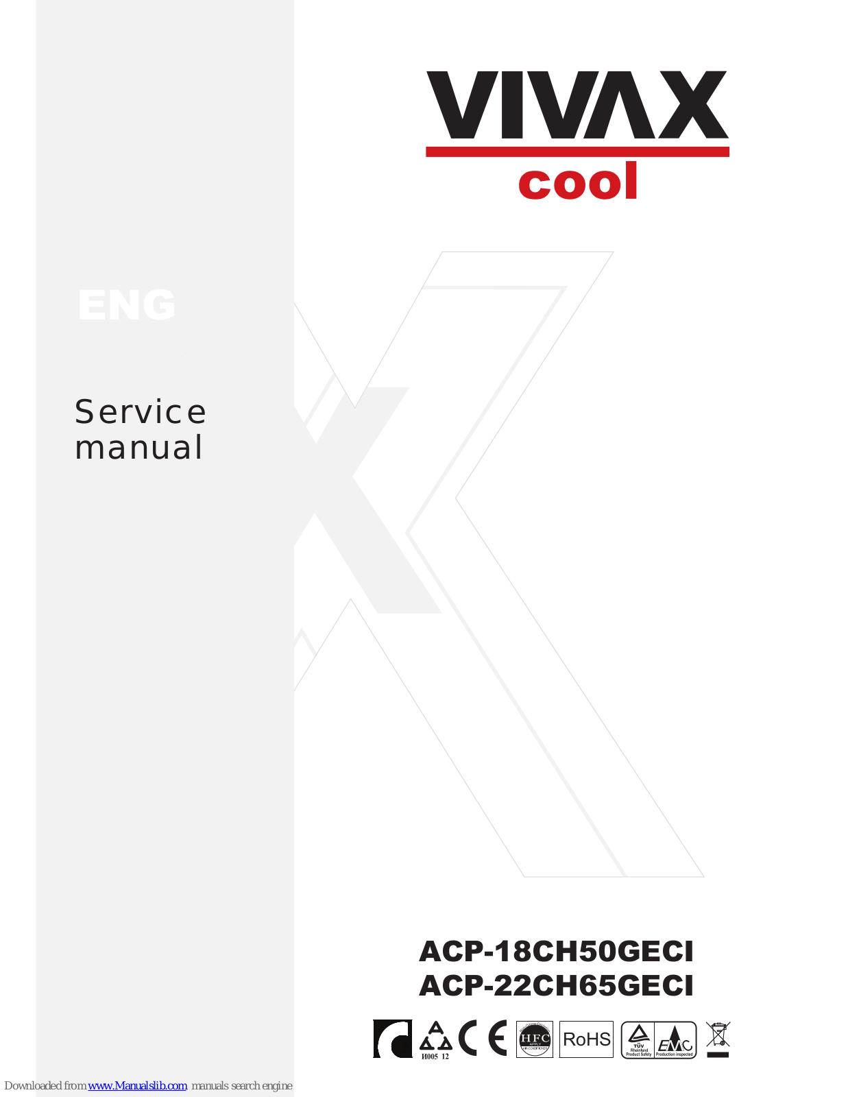 Vivax ACP-22CH65GECI, ACP-18CH50GECI, ACP-18CH50GECI/I, ACP-22CH65GECI/I, ACP-18CH50GECI/O Service Manual