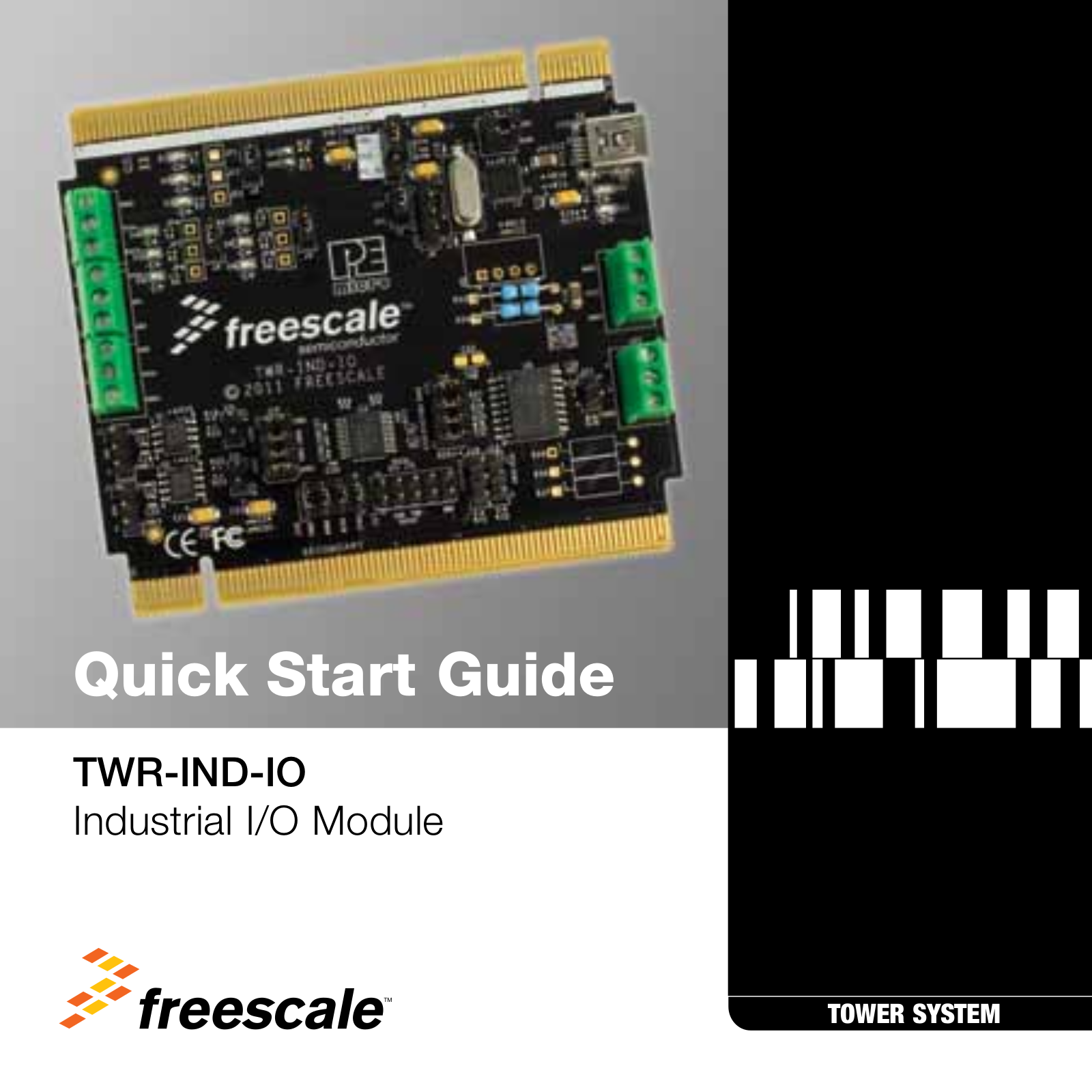 Freescale Semiconductor TWR-IND-IO Quick Start Guide