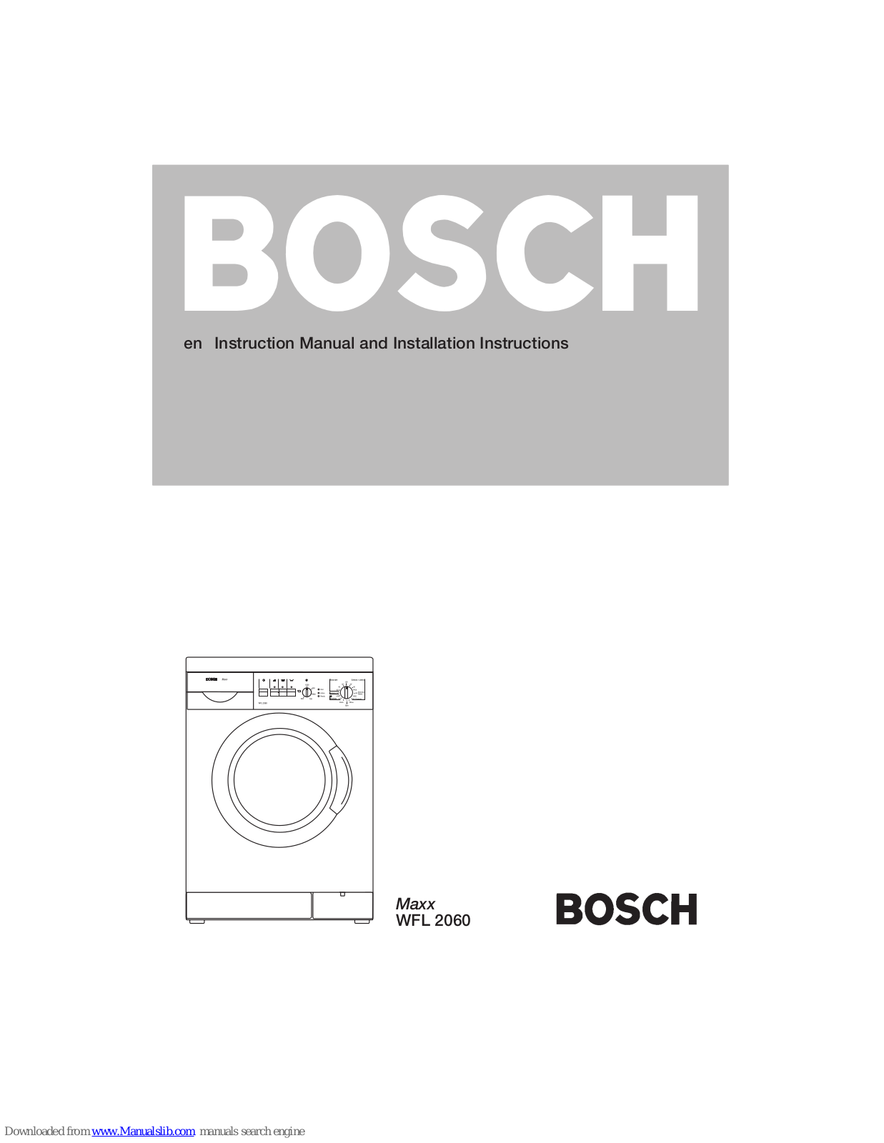 Bosch maxx WFL 2060 Instruction Manual And Installation Instructions