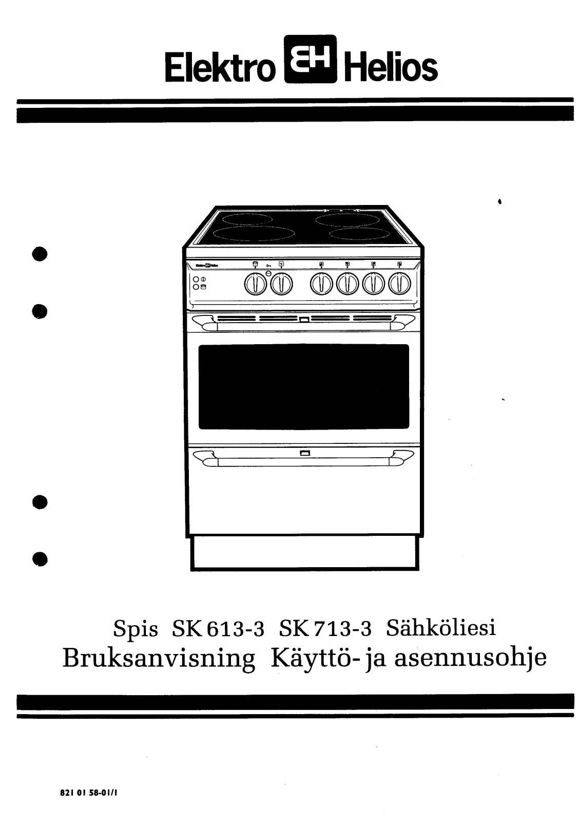 Elektro helios SK613-3, SK713-3 User Manual