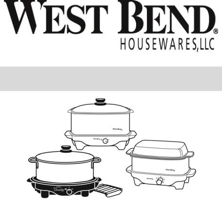 West Bend 5-6 QUART SLOW COOKERS User Manual