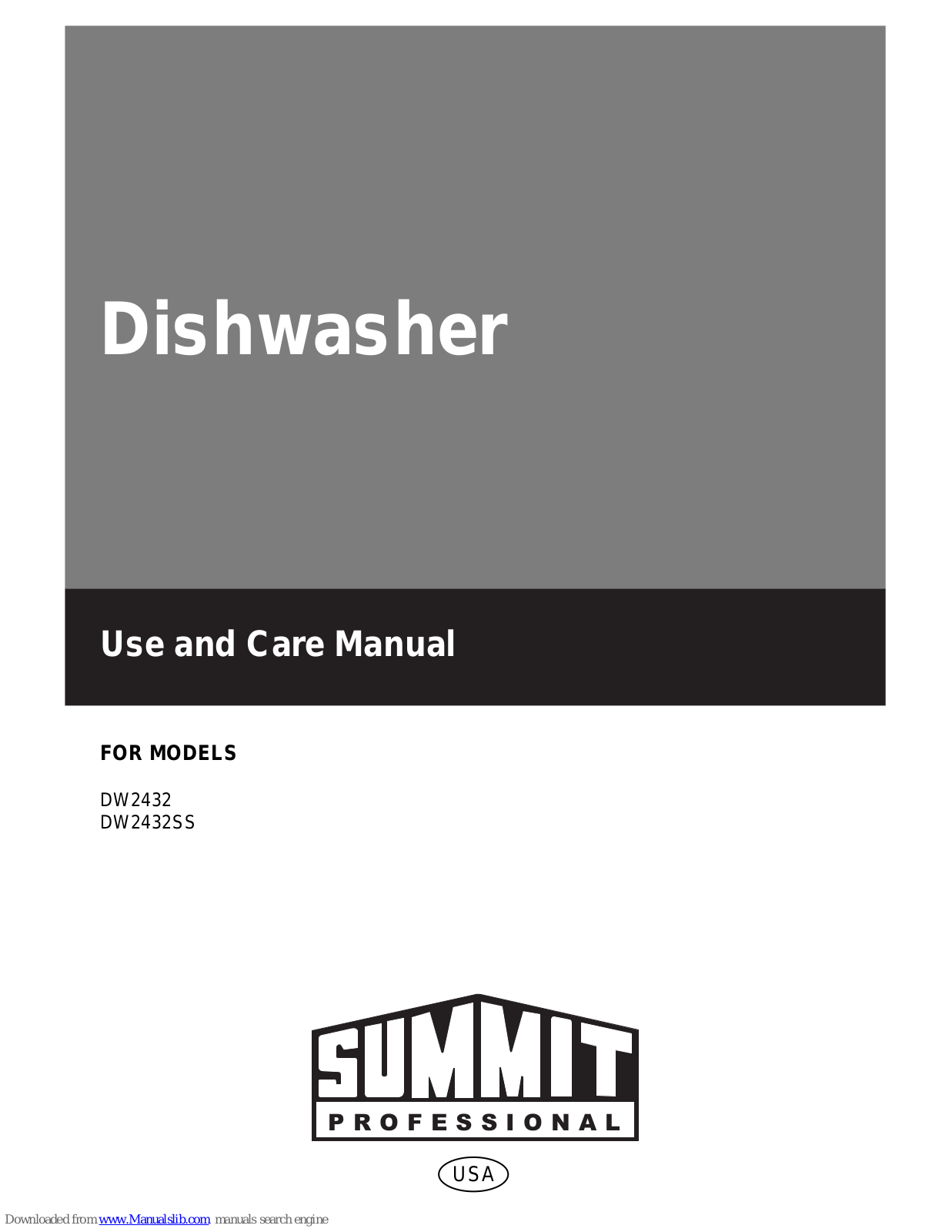 Summit Professional DW2432, DW2432SS Use And Care Manual