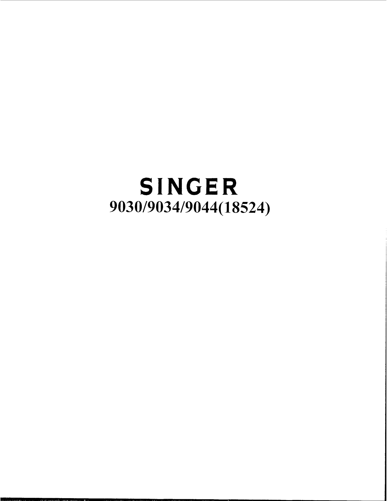 Singer 9034, 9044, 9030 User Manual