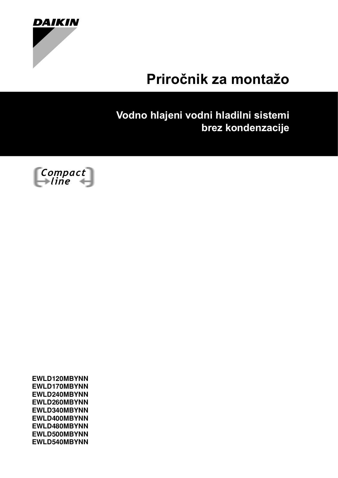 Daikin EWLD120MBYNN, EWLD170MBYNN, EWLD240MBYNN, EWLD260MBYNN, EWLD340MBYNN Installation manuals