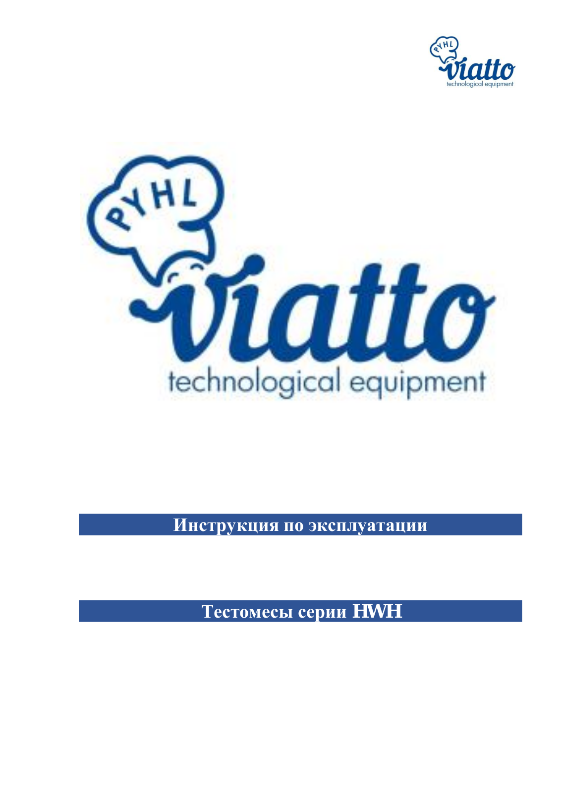 Viatto HWH-15, HWH-25, HWH-30 User guide