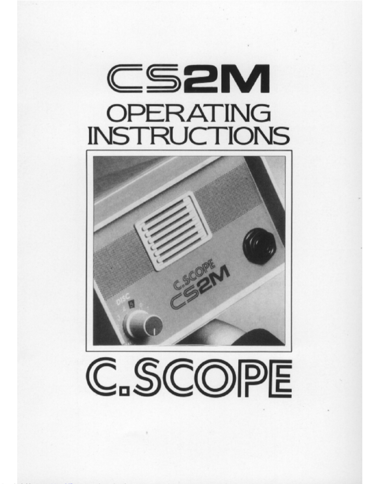 C-SCOPE CS2M operating instructions manual