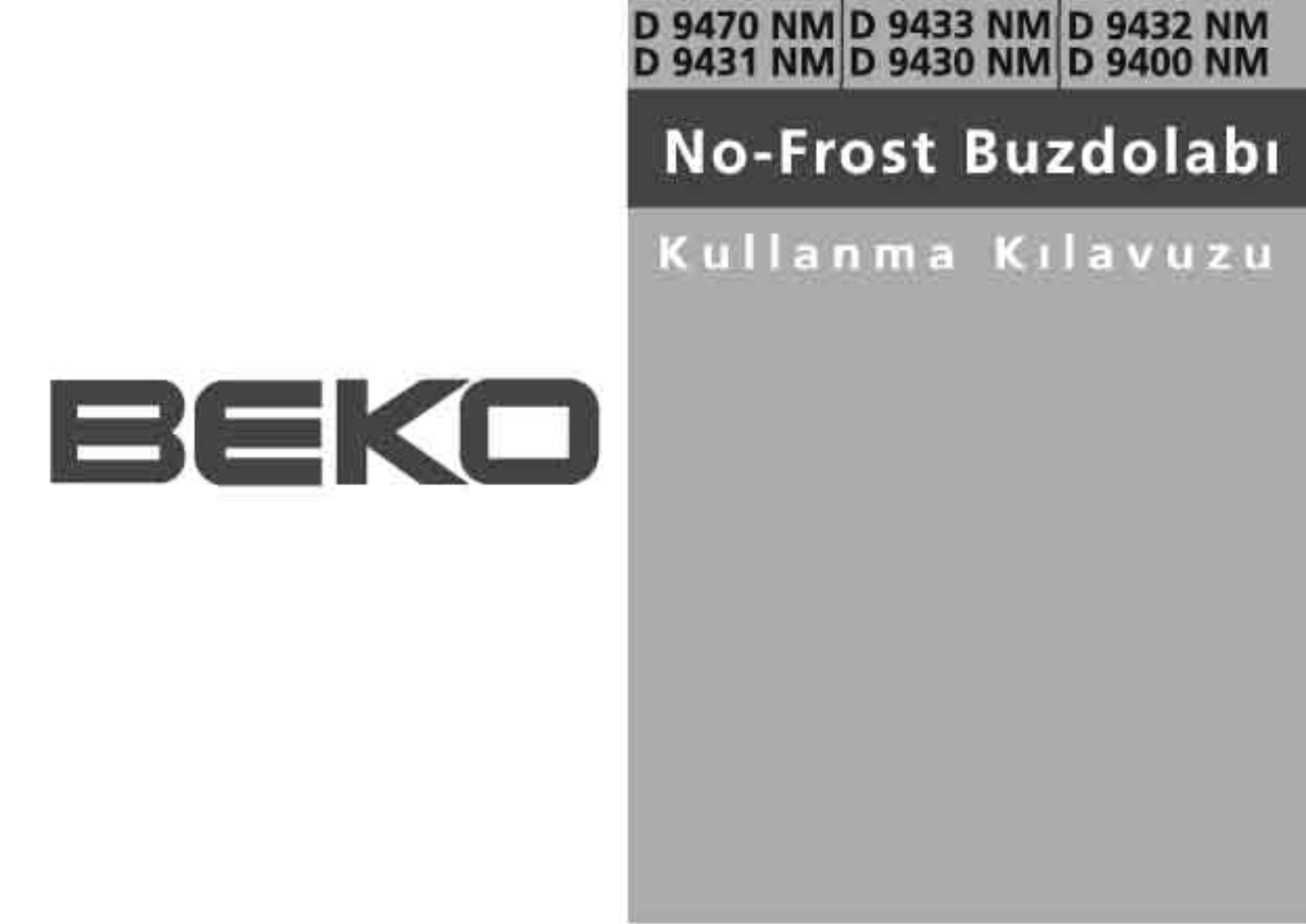 Beko D 9430 NM, D 9432 NM, D 9470 NM, D 9433 NM, D 9400 NM User Manual