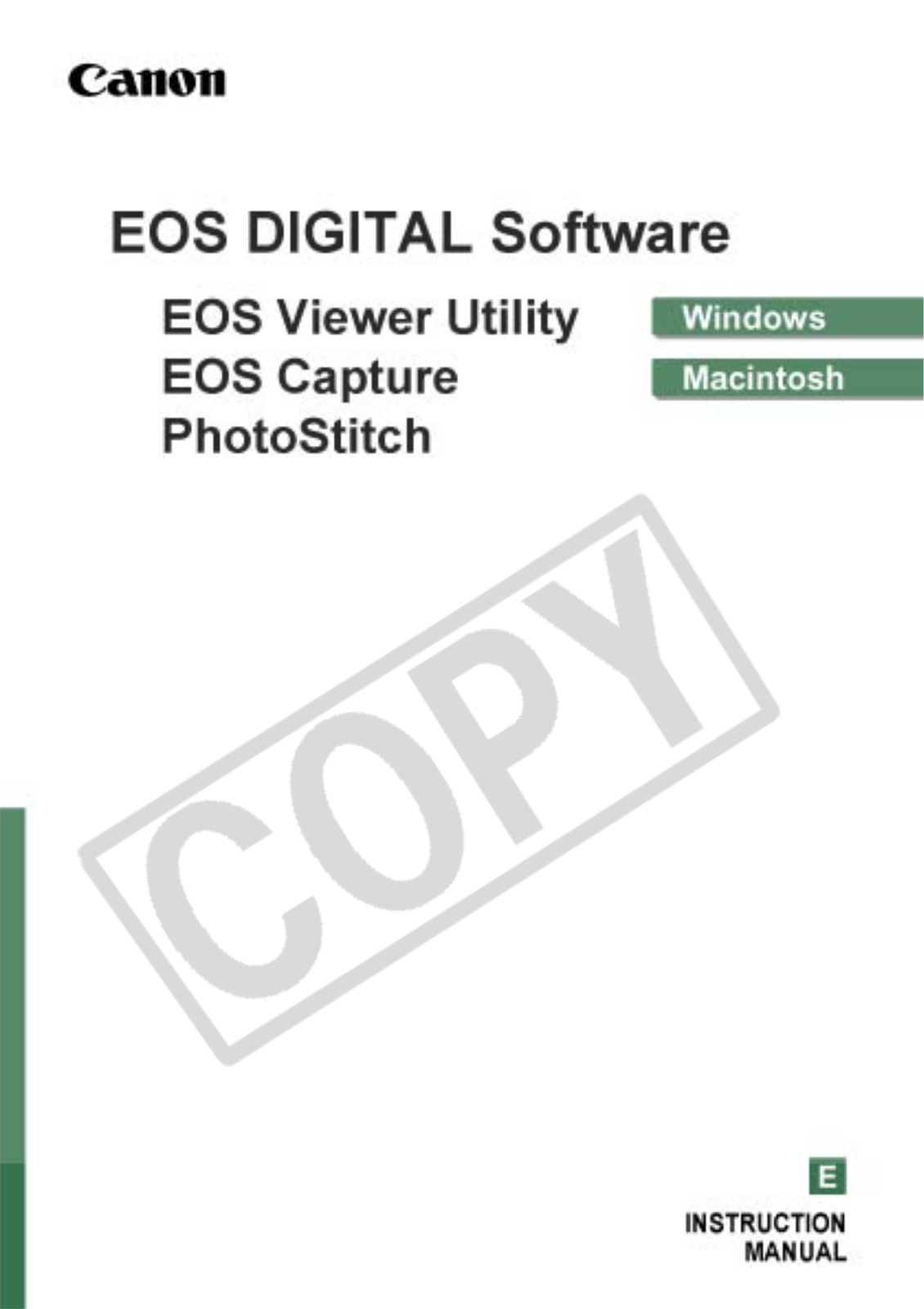 Canon EOS 20D, EOS 10D, EOS D60, EOS 1D MARK II, EOS 1D Manual