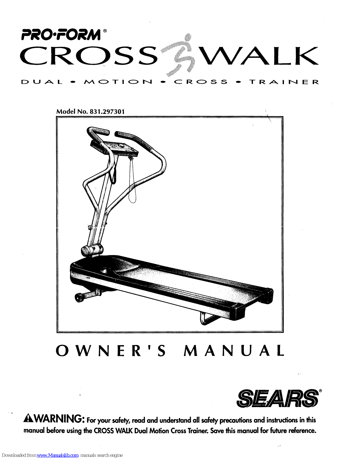 ProForm Cross Walk, 831.297301 Owner's Manual