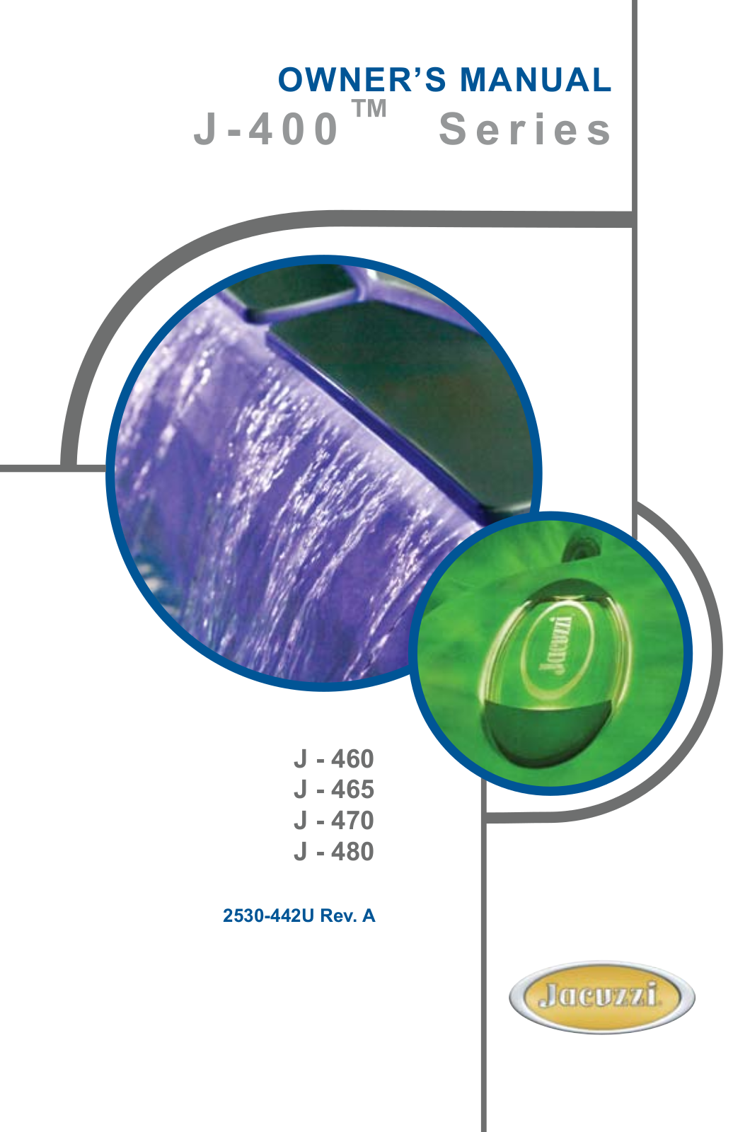 Jacuzzi J - 480, J - 465, J - 470, J - 400, J - 460 User Manual 2