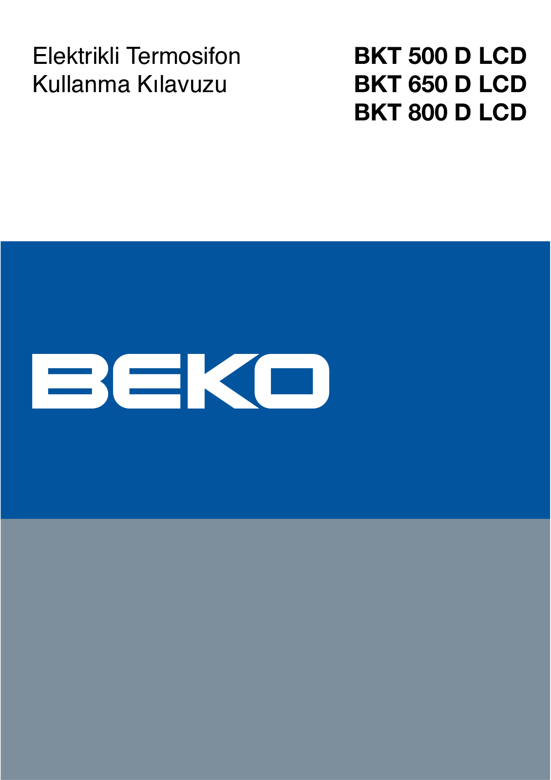 Beko BKT 800 D LCD, BKT 500 D LCD, BKT 650 D LCD User Manual