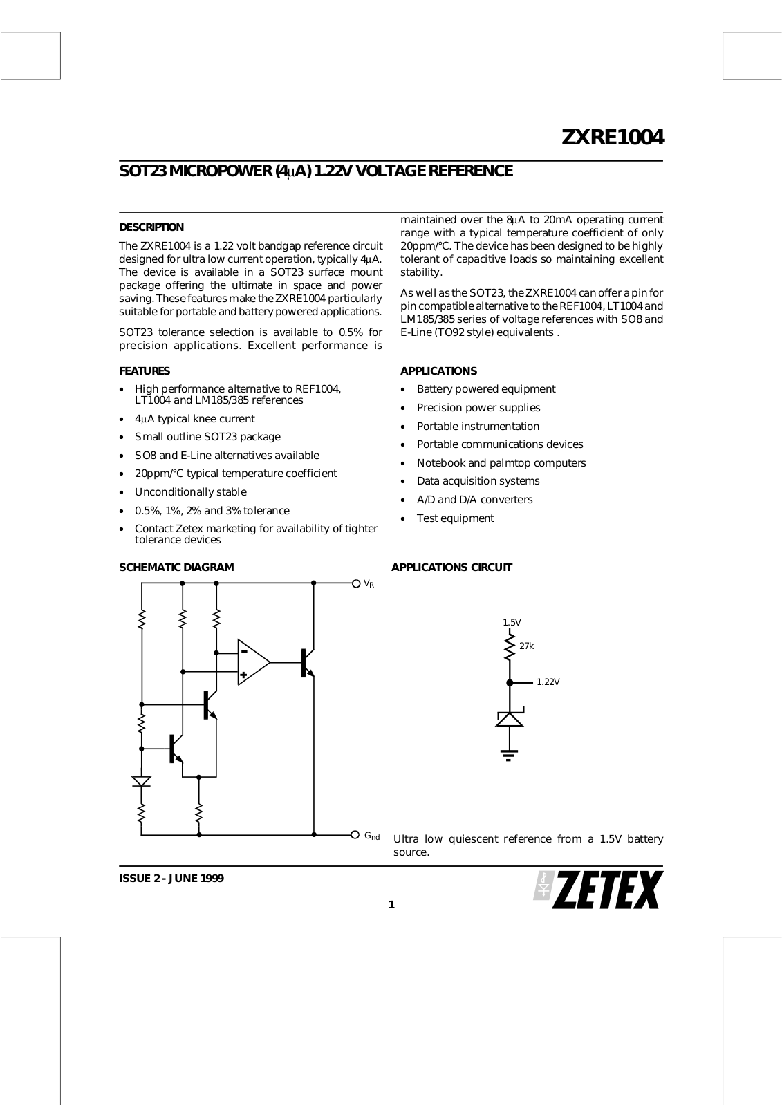 Zetex ZXRE1004CF, ZXRE1004DF, ZXRE1004DFTA, ZXRE1004DN8, ZXRE1004DR Datasheet