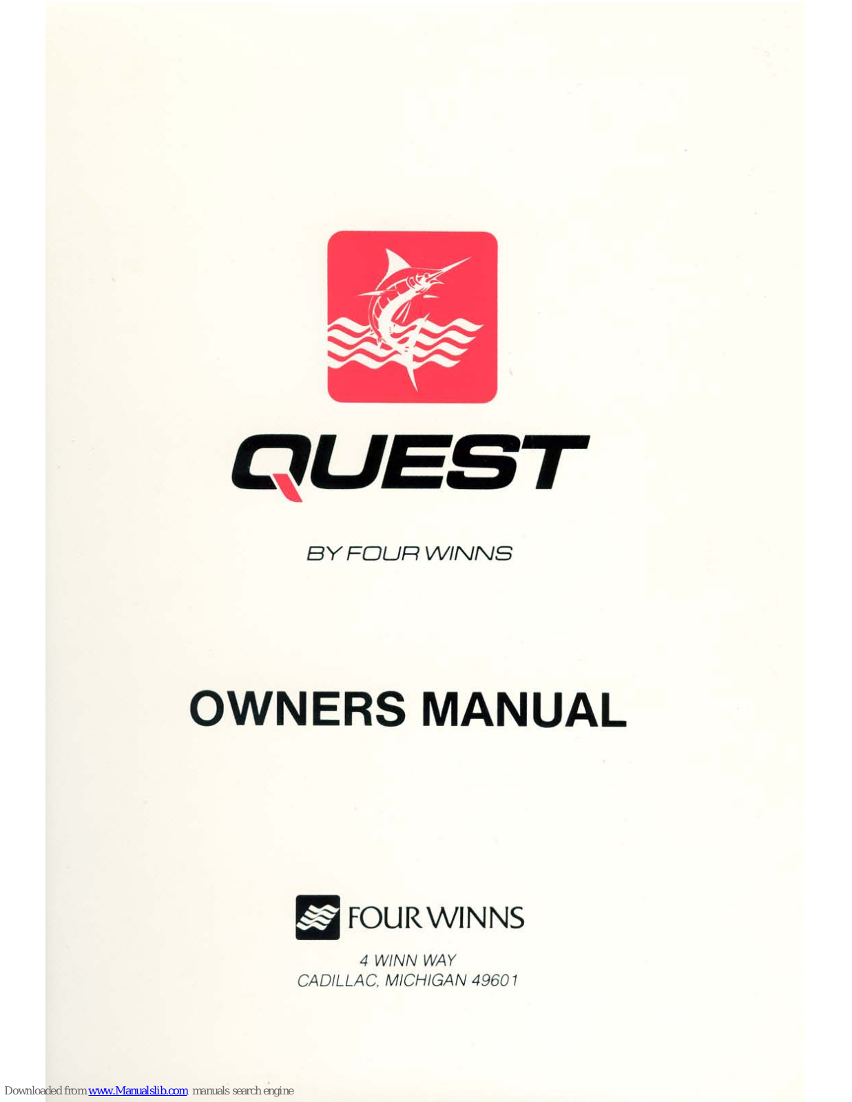 Four winns 187 Quest, 207 Quest, 217 Quest, 237 Quest, 257 Quest Owner's Manual