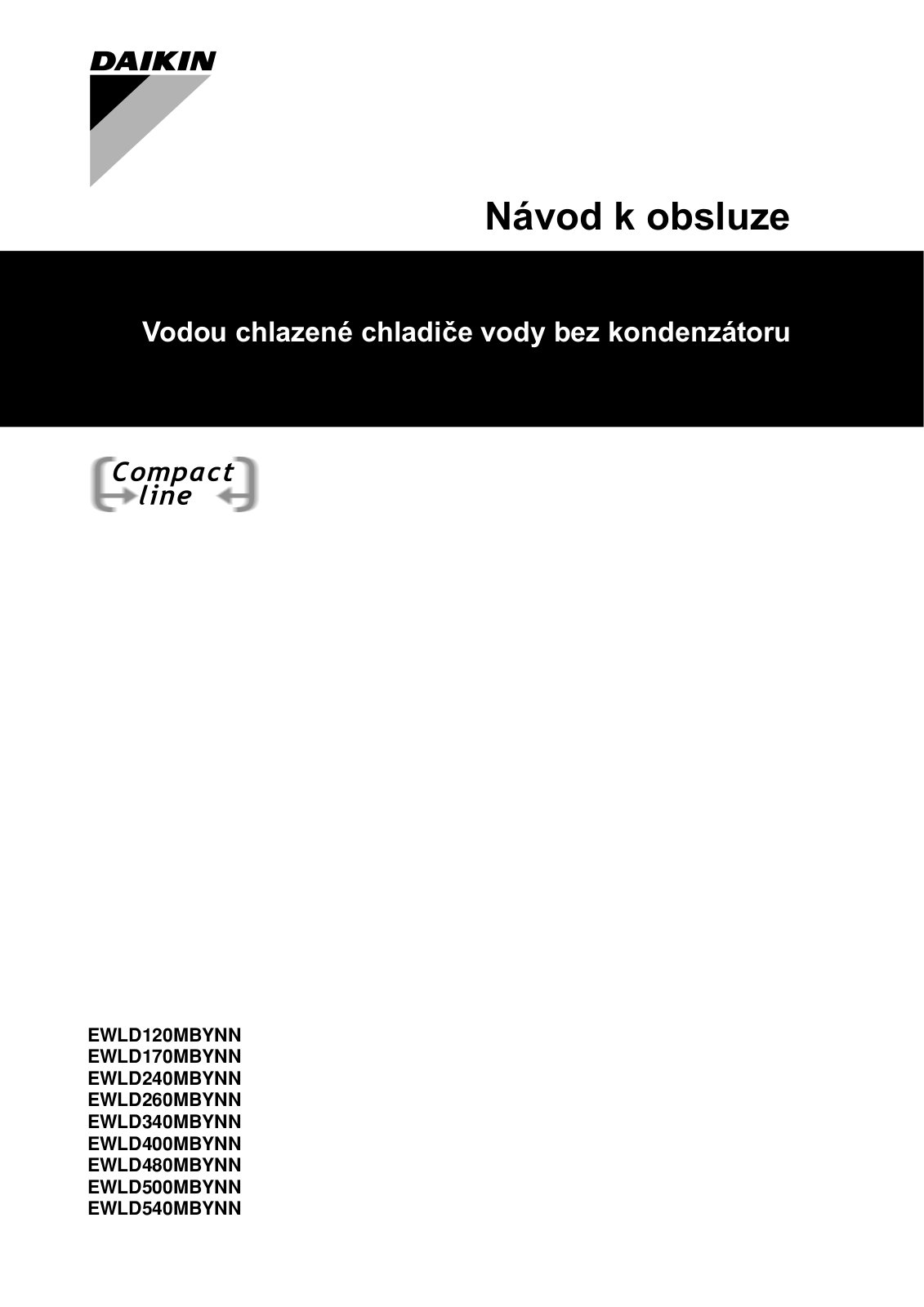 Daikin EWLD120MBYNN, EWLD170MBYNN, EWLD240MBYNN, EWLD260MBYNN, EWLD340MBYNN Operation manuals