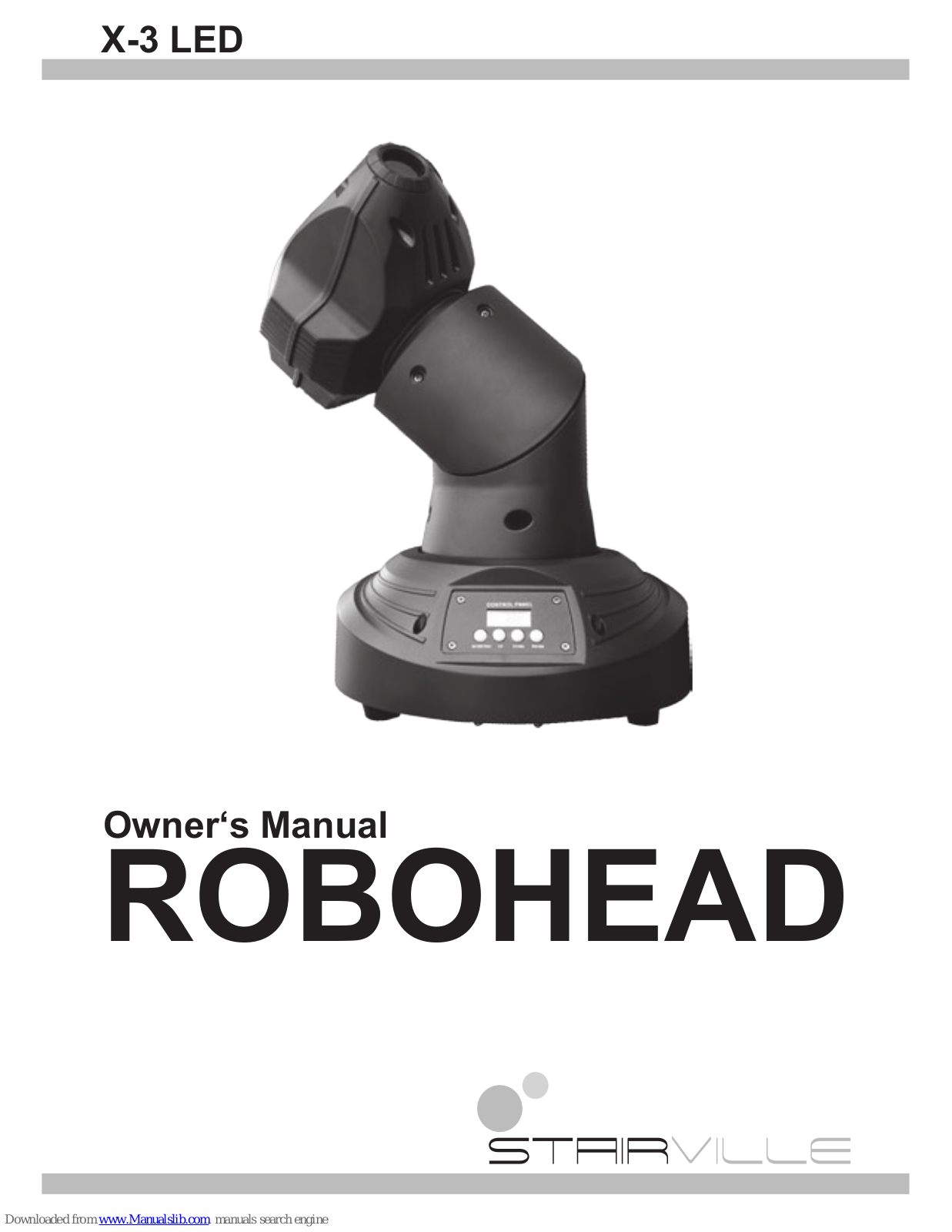 STARVILLE ROBOHEAD X-3 LED Owner's Manual