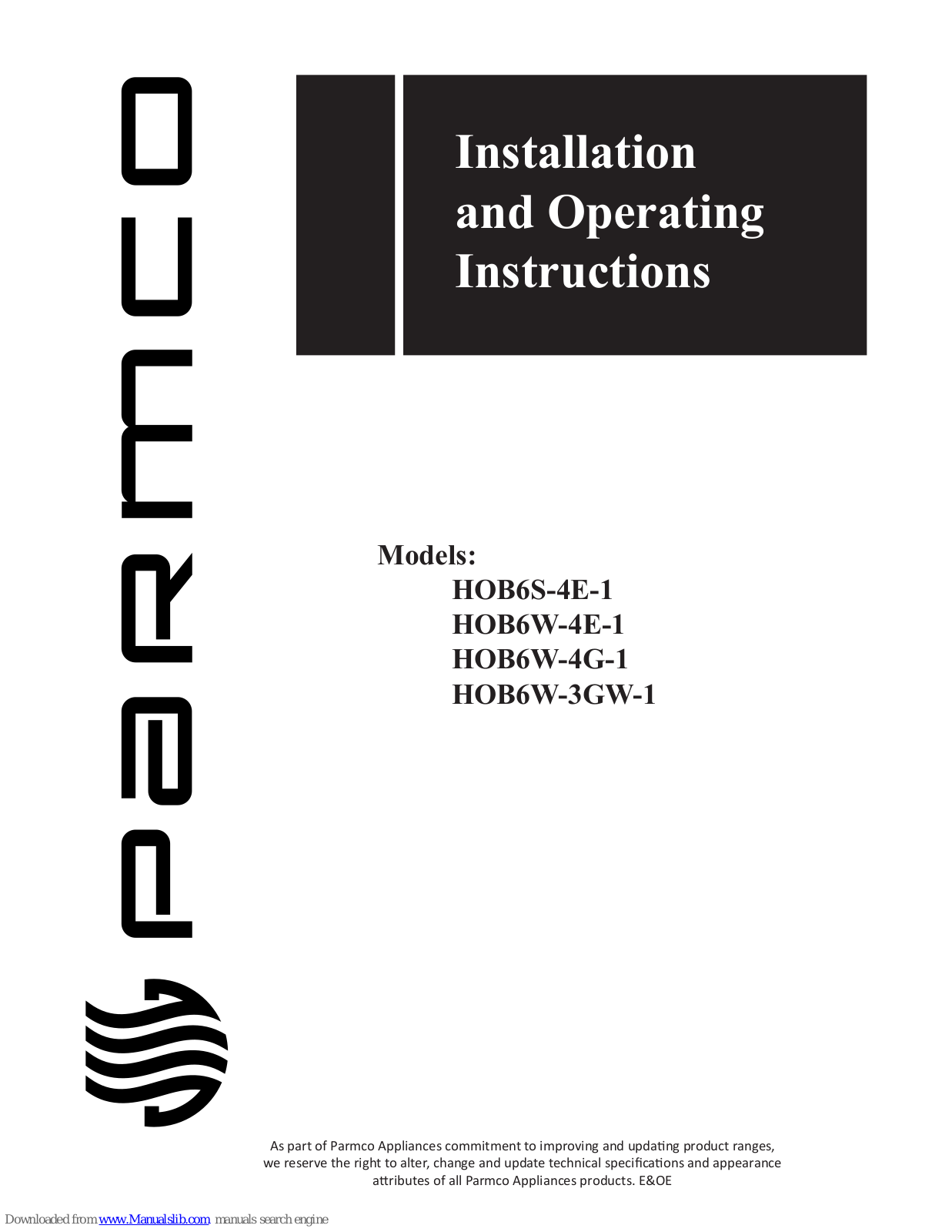 Parmco HOB6S-4E-1, HOB6W-4E-1, HOB6W-4G-1, HOB6W-3GW-1 Installation And Operating Instructions Manual