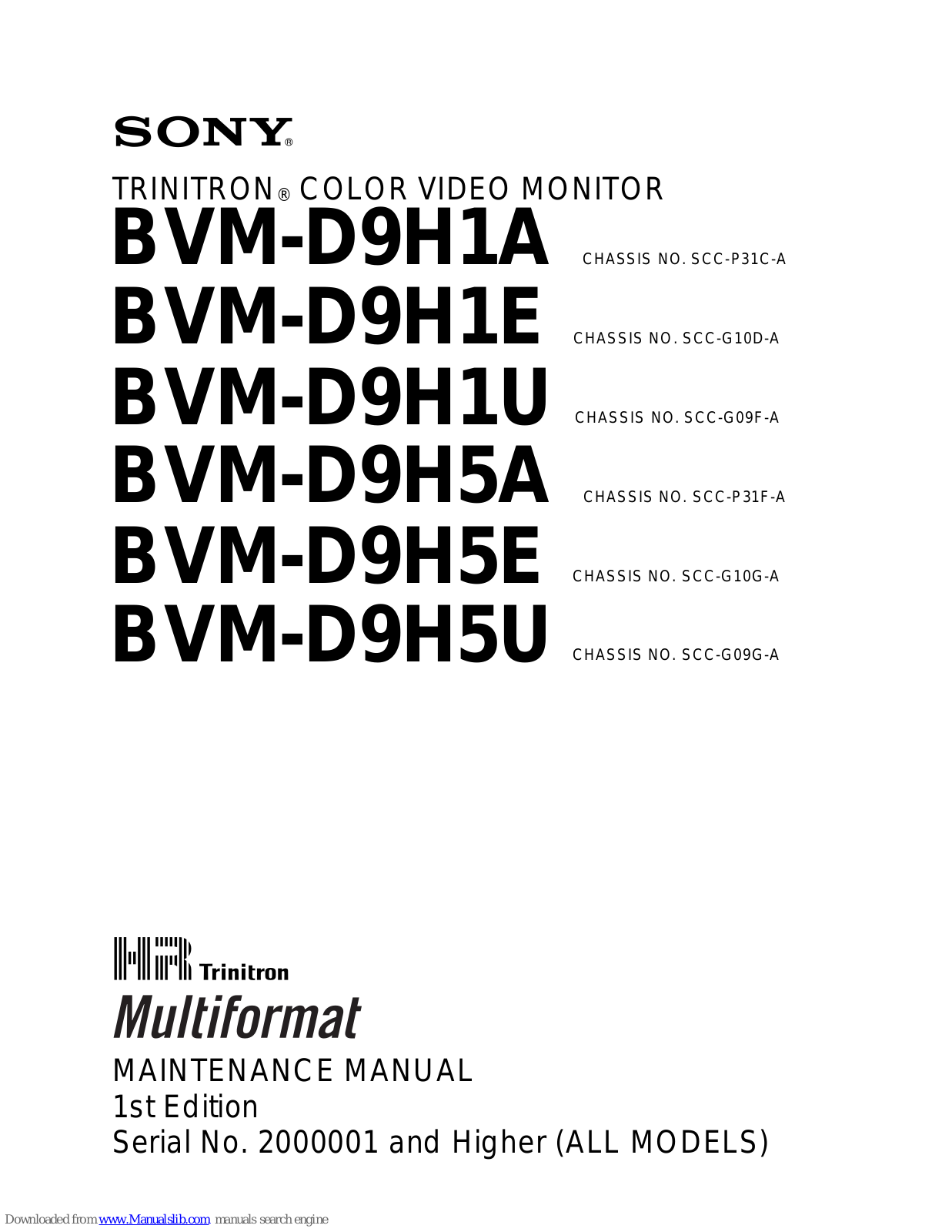 Sony TRINITRON BVM-D9H1U, TRINITRON BVM-D9H5A, TRINITRON BVM-D9H5U, TRINITRON BVM-D9H1E, TRINITRON BVM-D9H5E Maintenance Manual