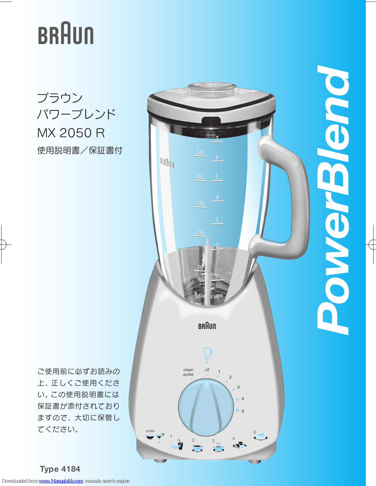 Braun PowerBlend MX 2050 R User Manual