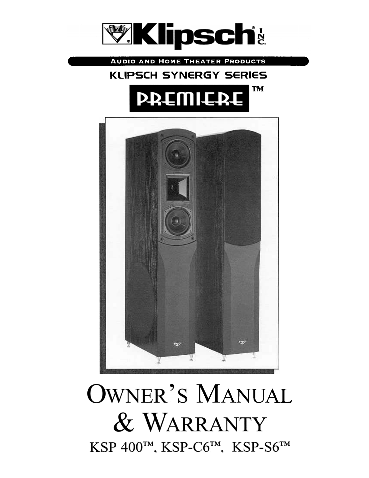 Klipsch KSP-400, KSPC-6, KSPS-6 Owners manual