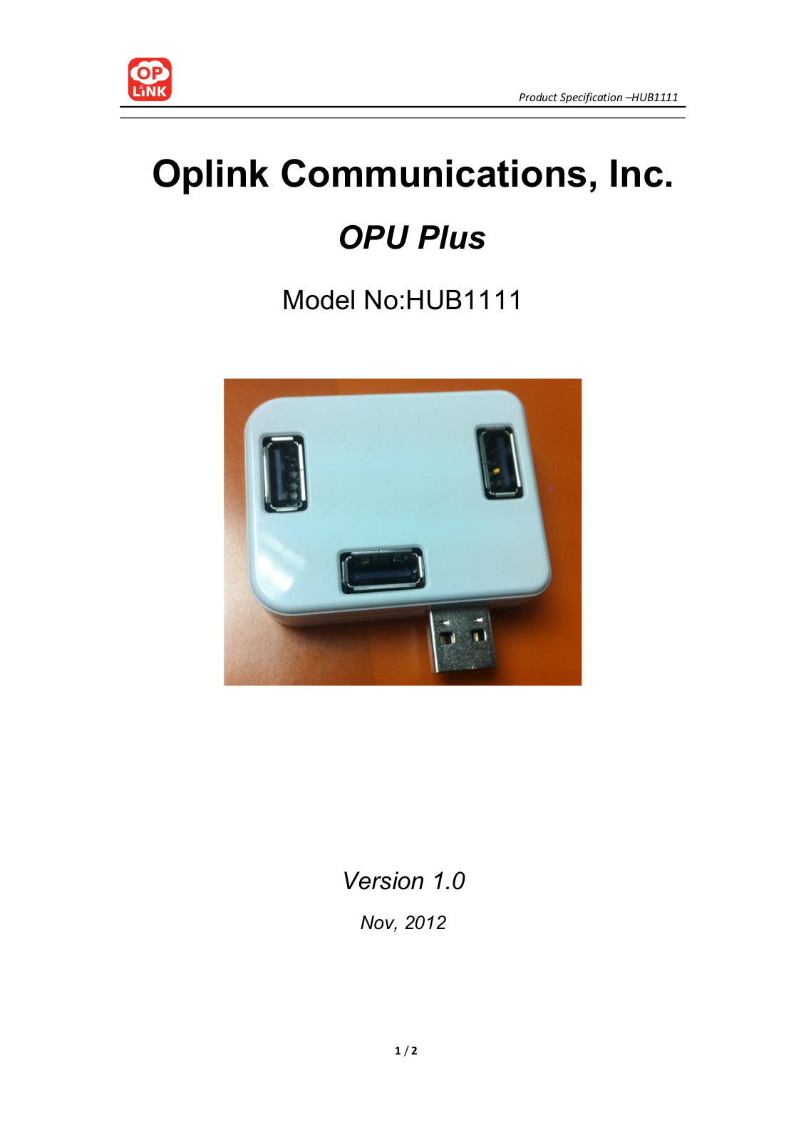 Zhuhai FTZ Oplink Communications HUB01 User Manual