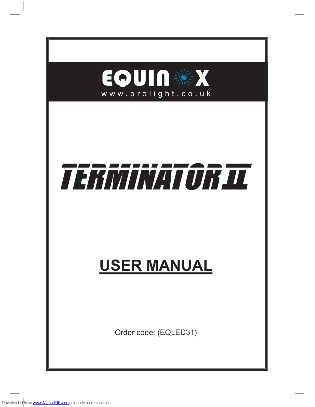 Equinox Systems Terminator 2, UFO User Manual - ManualMachine.com