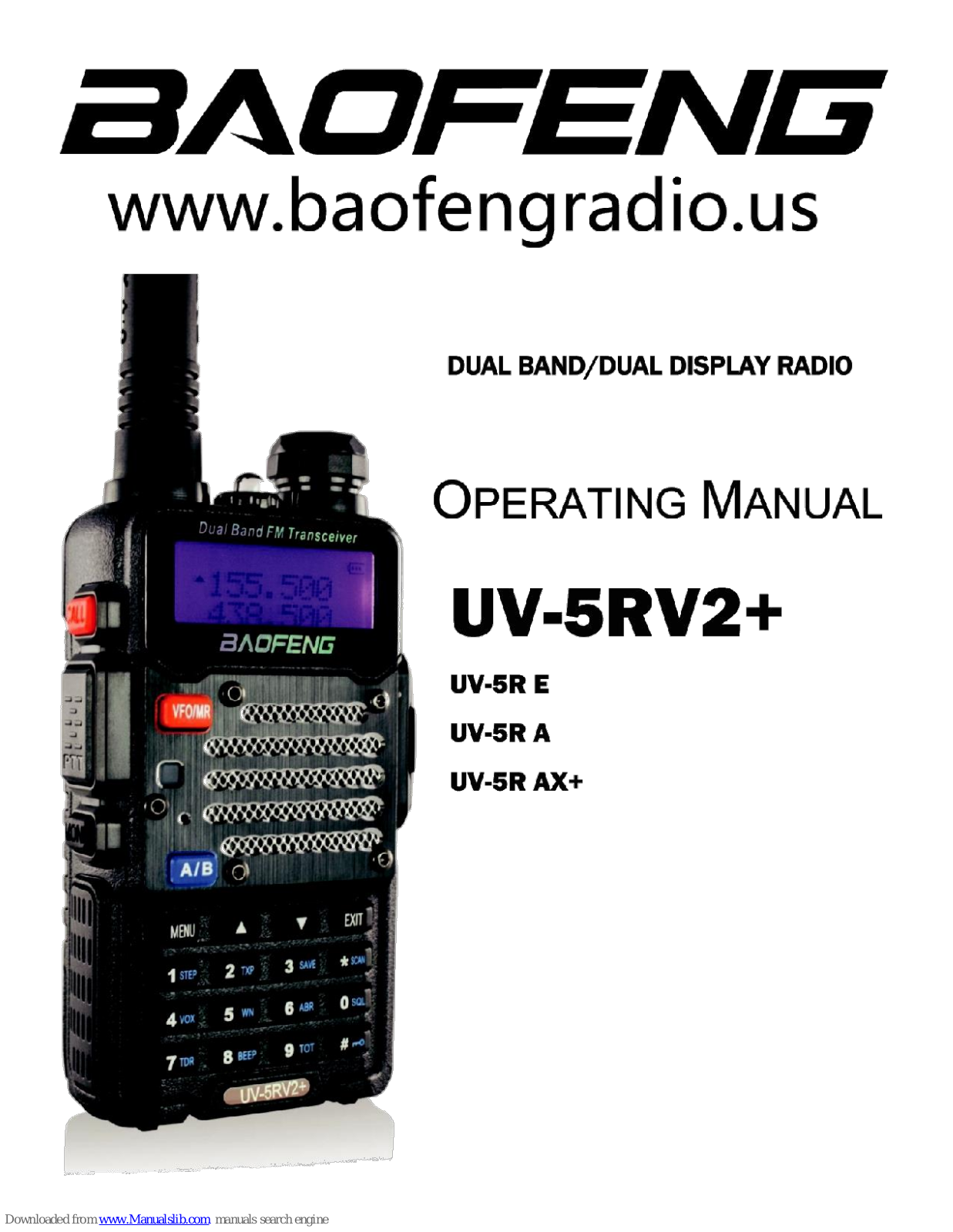 Baofeng UV-5RV2+, UV-5R E, UV-5R A, UV-5R AX+ Operating Manual - ManualMachine.com