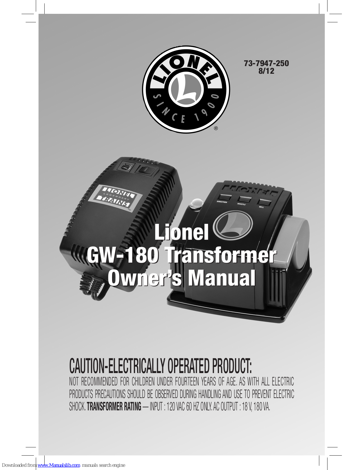 Lionel GW-180, 73-7947-250 Owner's Manual