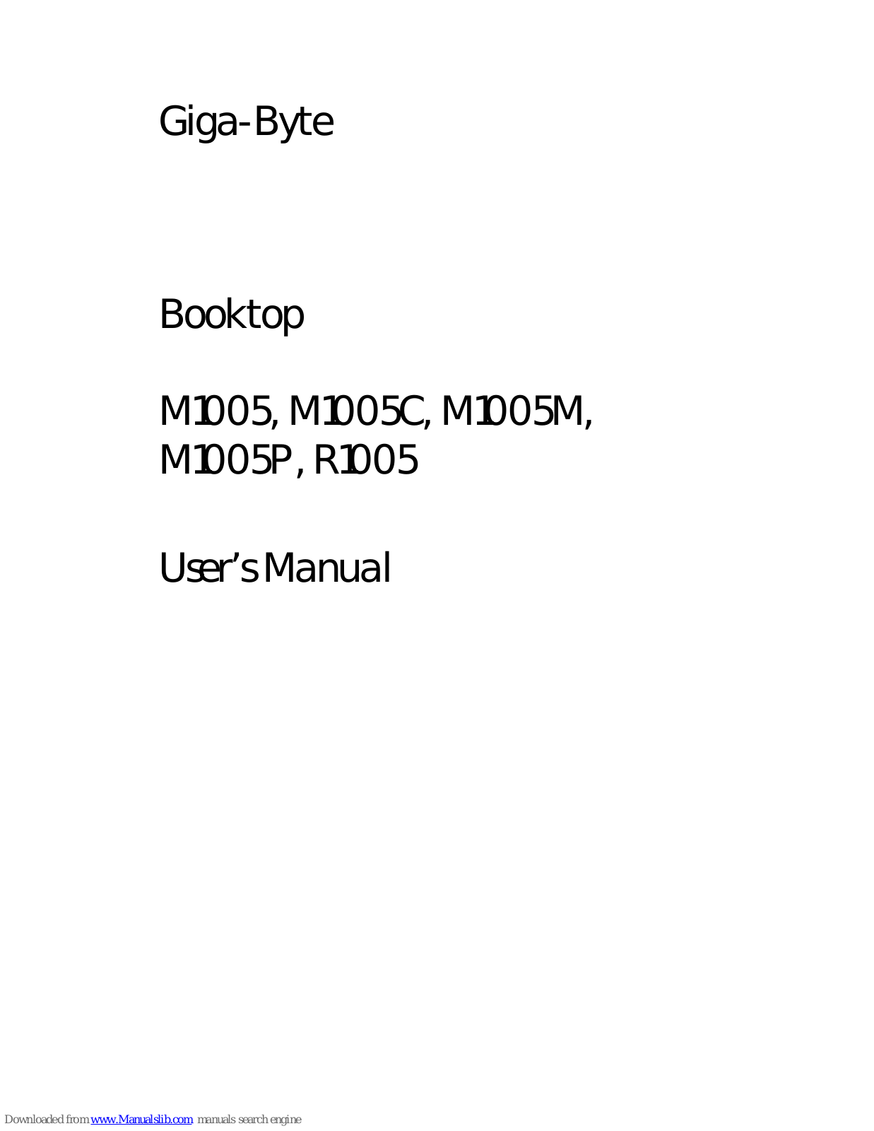 Gigabyte M1005, M1005C, M1005M, M1005P, R1005 User Manual