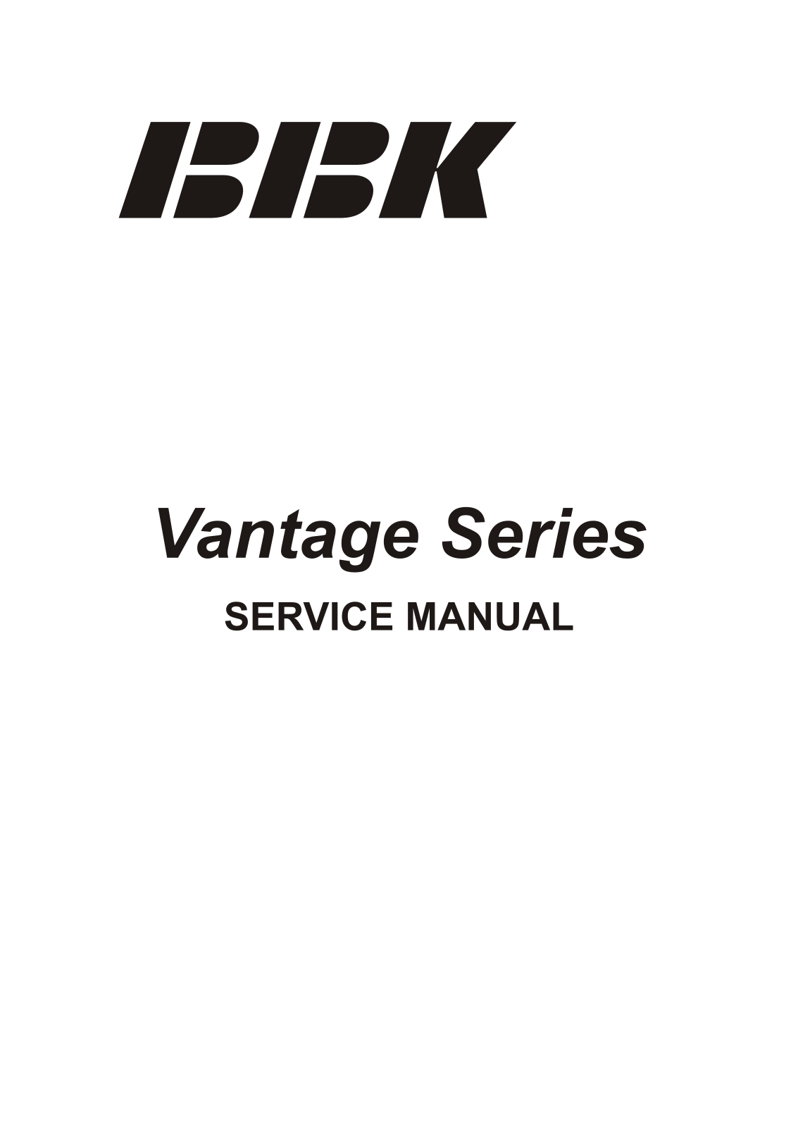 BBK VANTAGE SERVICE MANUAL