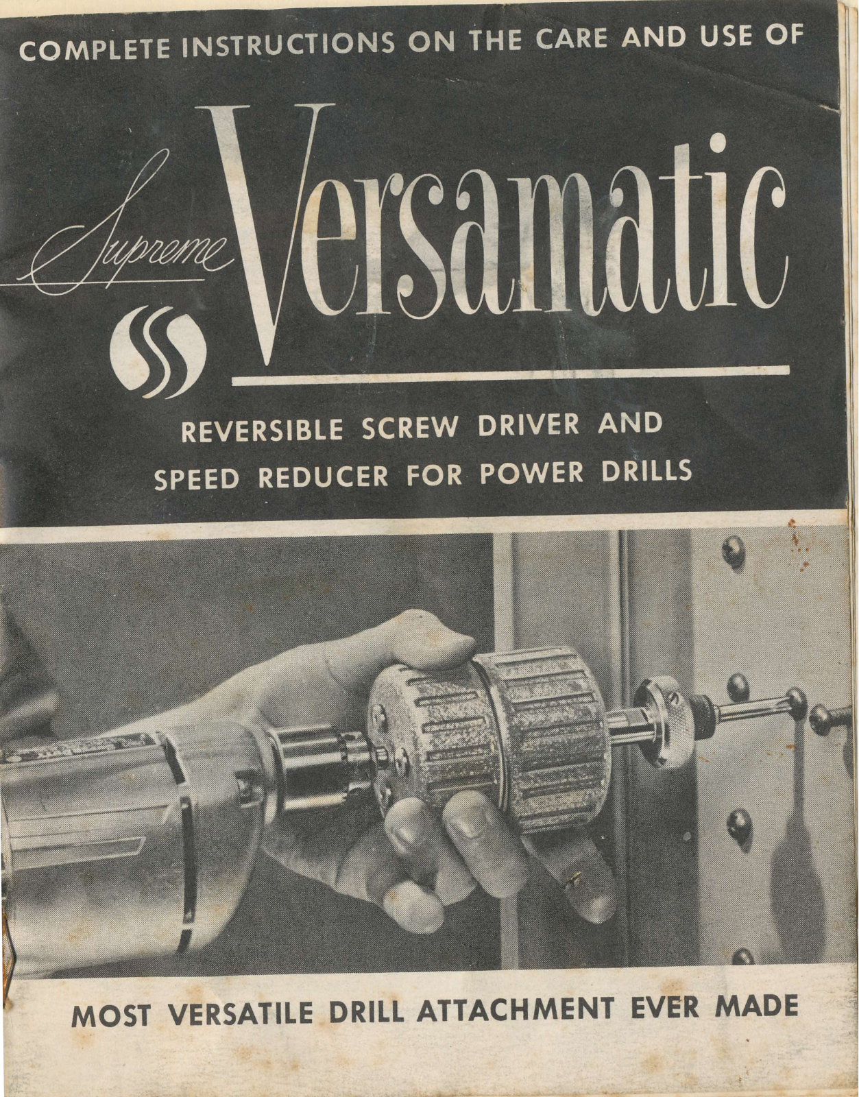 Supreme Products Versamatic drill/driver attachment Other - ManualMachine.com