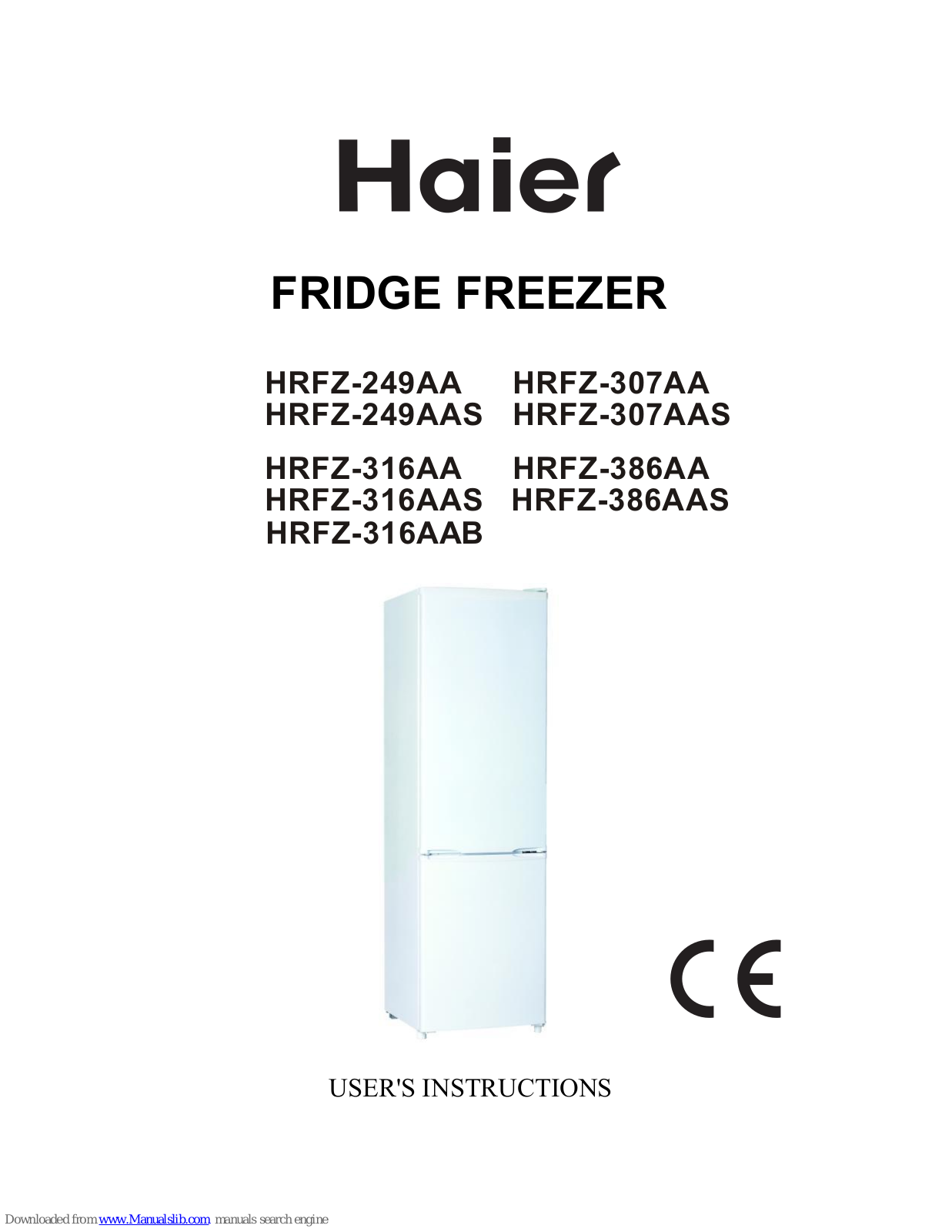 Haier HRFZ-249AAS, HRFZ-316AAB, HRFZ-316AA, HRFZ-316AAS, HRFZ-307AA User Instructions