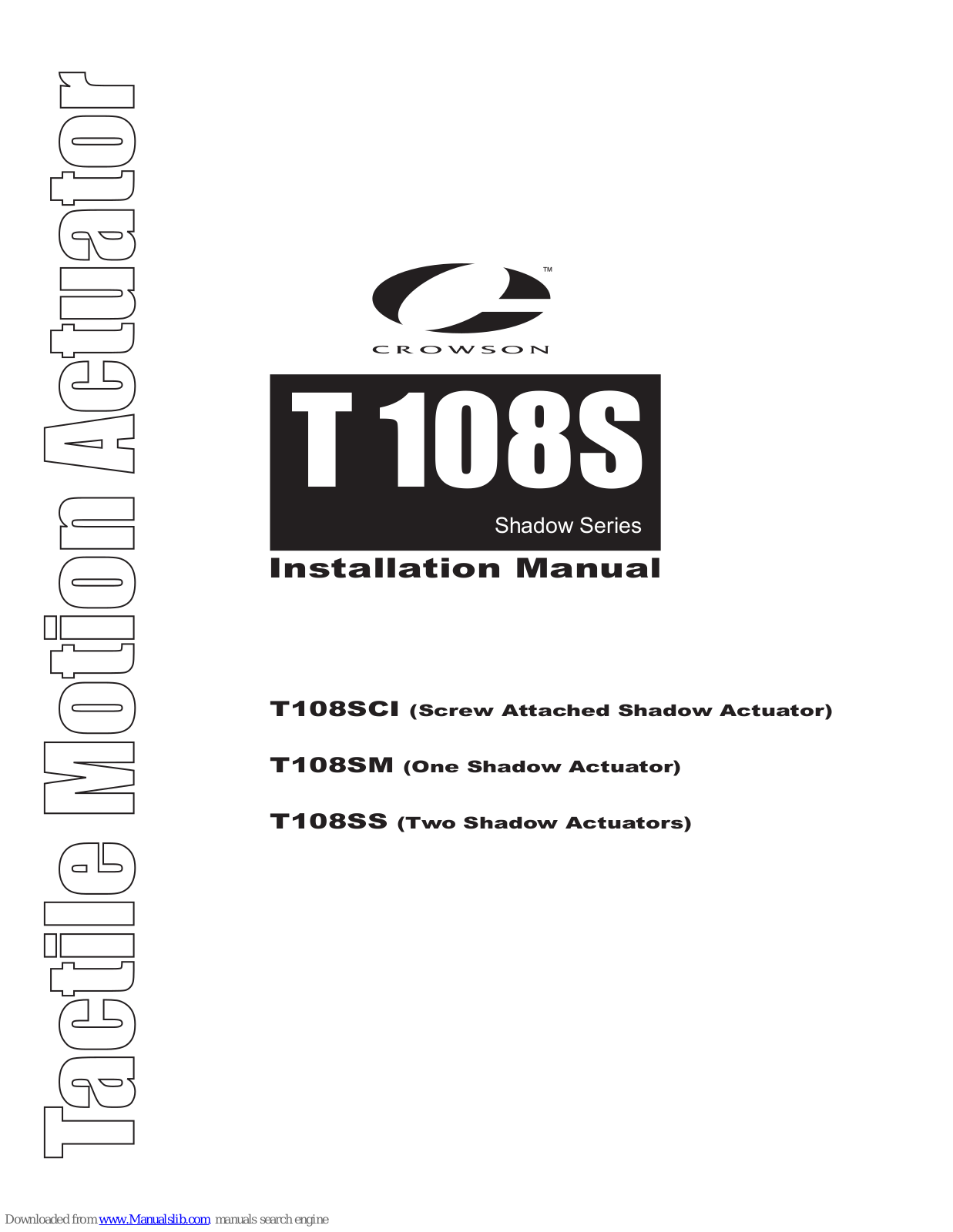 Crowson Technology T108SCI, T108SM, T108SS Installation Manual - ManualMachine.com