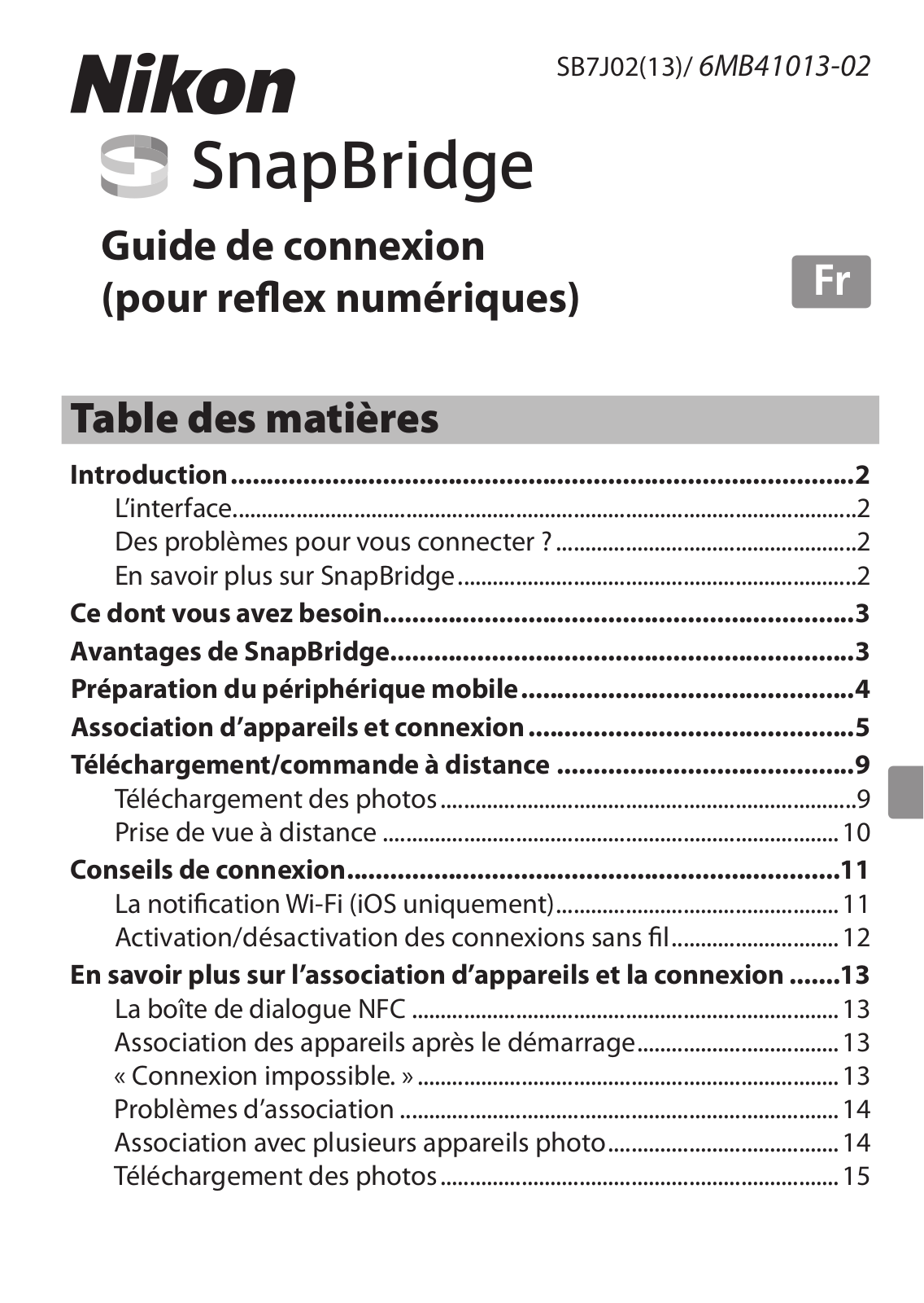 Nikon SnapBridge SnapBridge Connection Guide (for DSLRs)