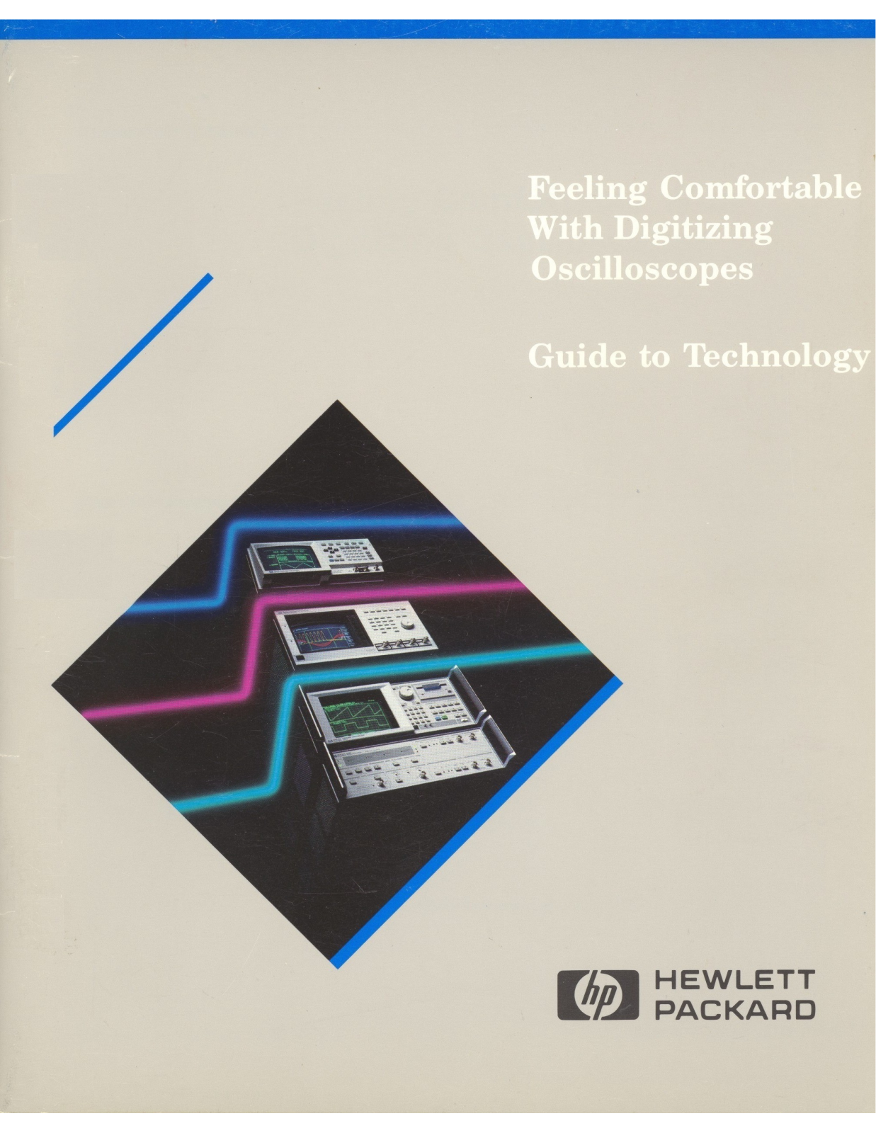 HEWLETT PACKARD Feeling Comfortable with Digitizing Oscilloscopes User Manual