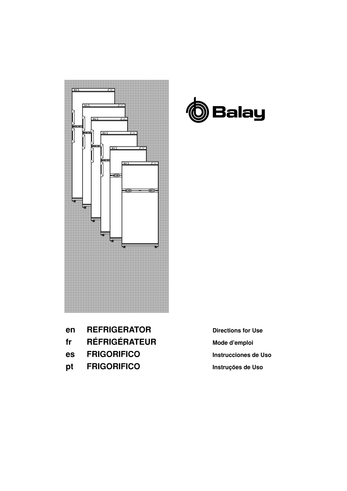 Balay Refrigerator all models User Guide