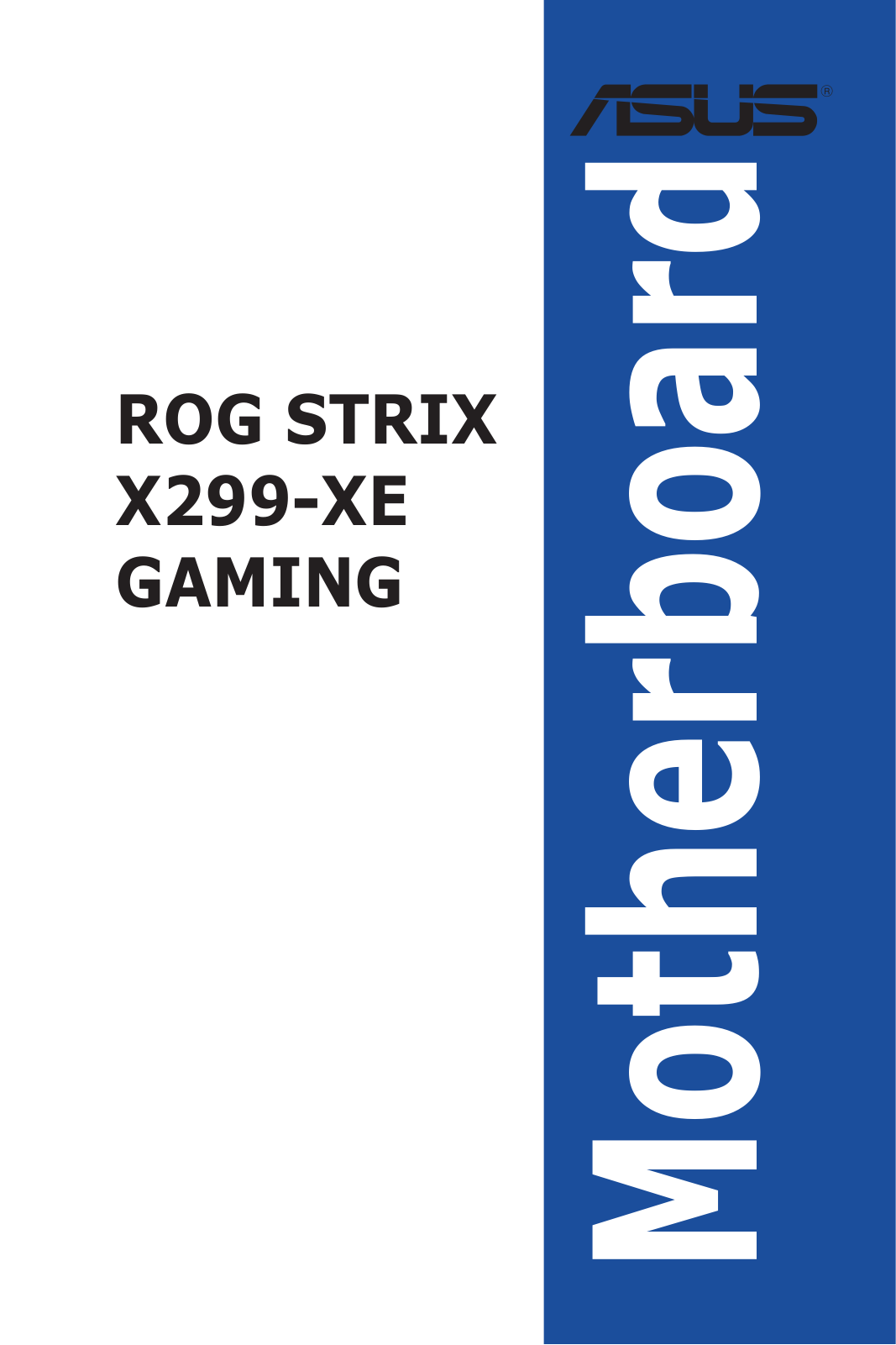 ASUS ROG Strix X299-XE Gaming Service Manual