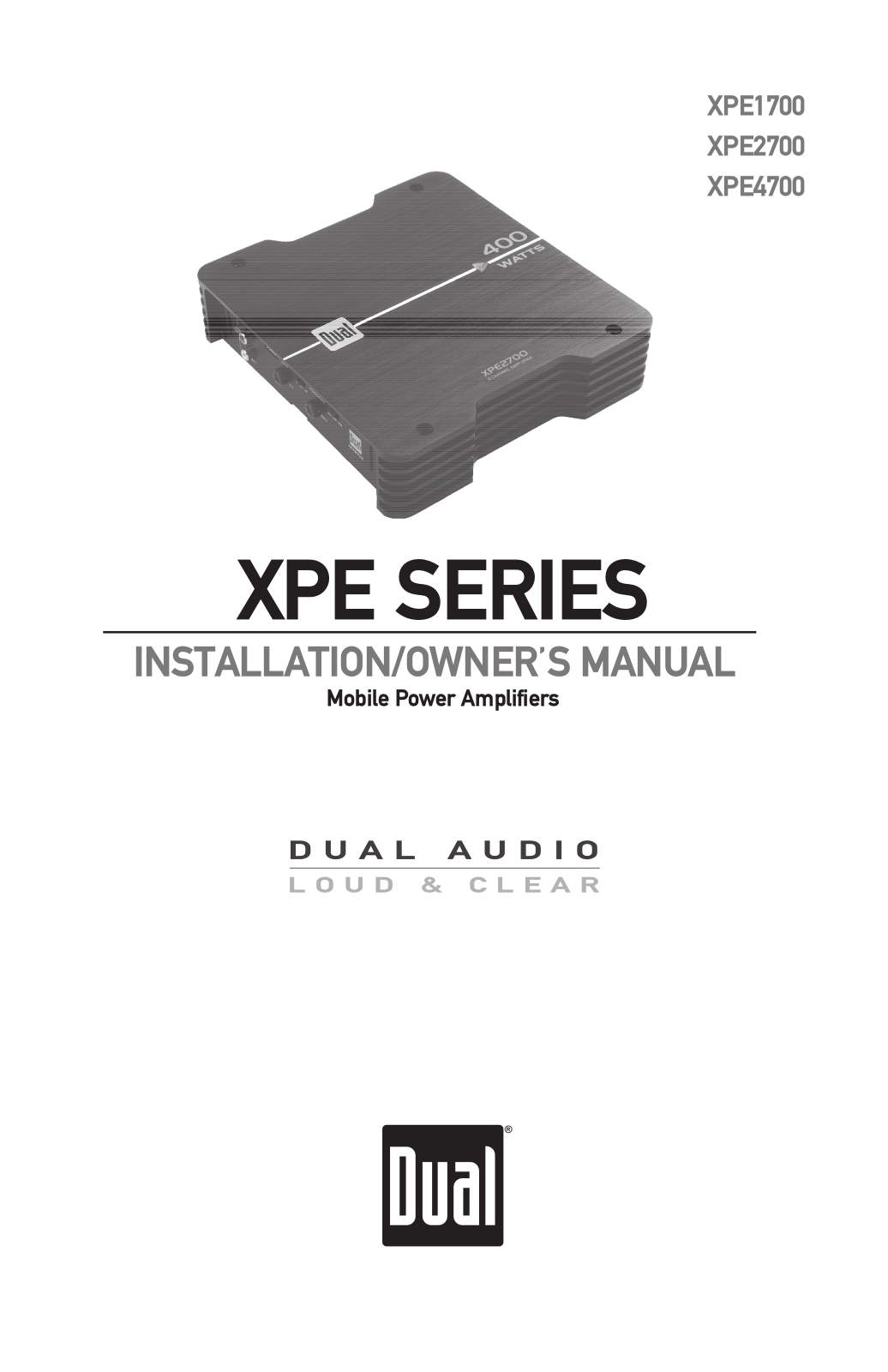 Dual XPE1700, XPE4700, XPE2700 User Manual