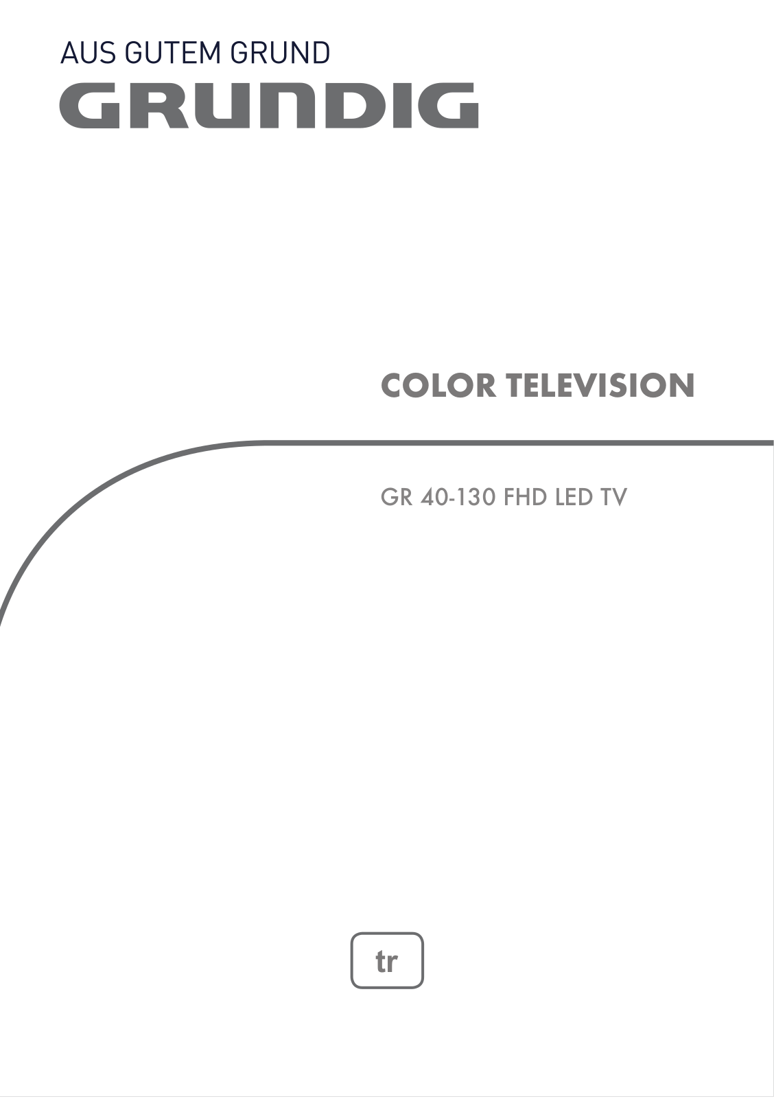 Grundig GR 40-130 FHD LED TV User manual