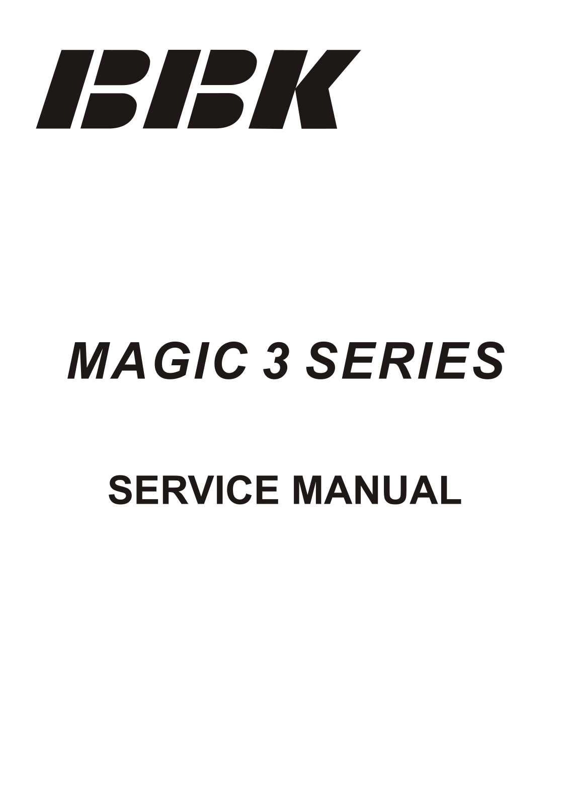 BBK MAGIC 3 SERVICE MANUAL