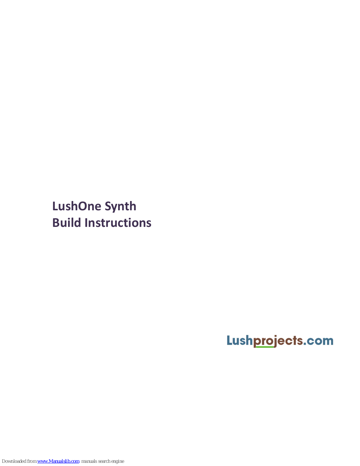 LushOne Synth Build Instructions