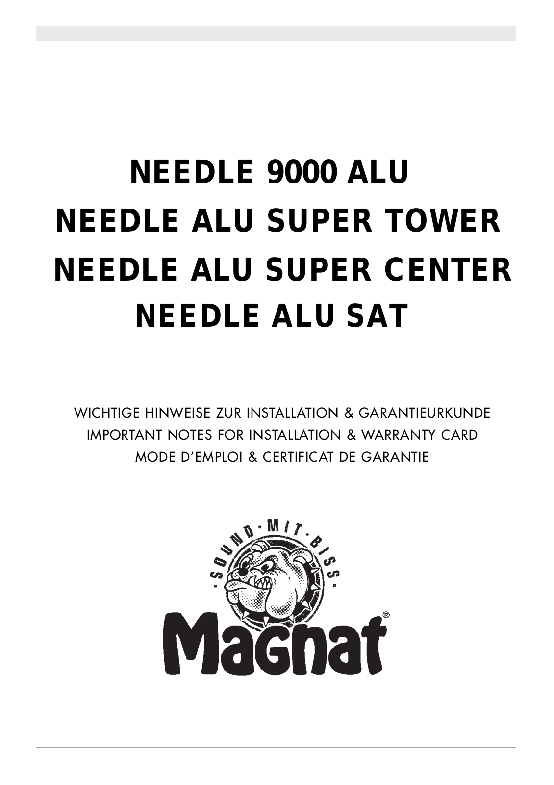 Magnat NEEDLE 9000 ALU, NEEDLE ALU SUPER TOWER, NEEDLE ALU SUPER CENTER User Guide