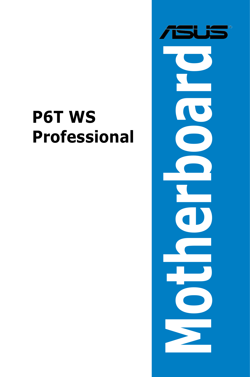 Asus P6T WS PROFESSIONAL User Manual