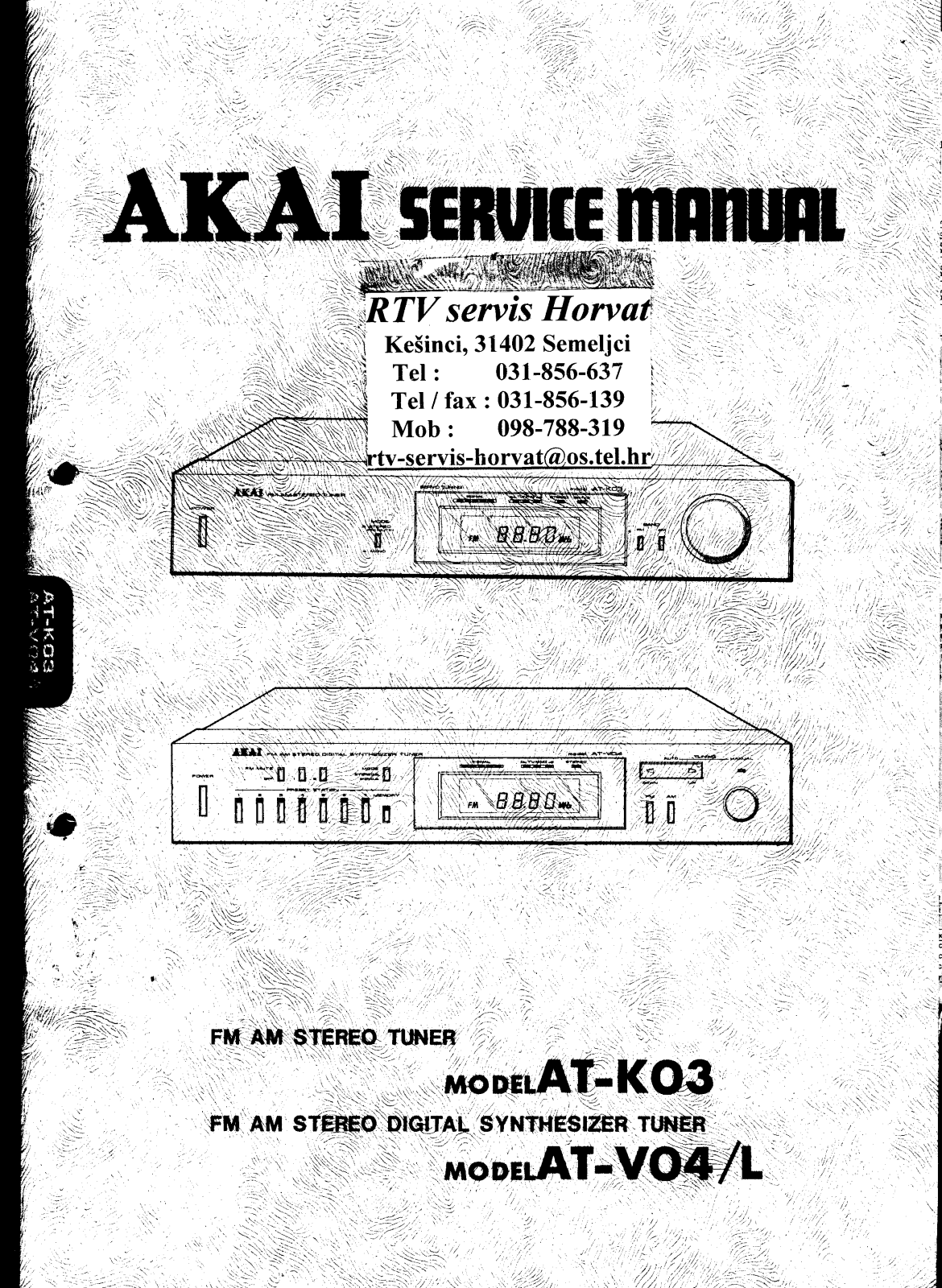 Akai ATK-03, ATV-04 Service manual