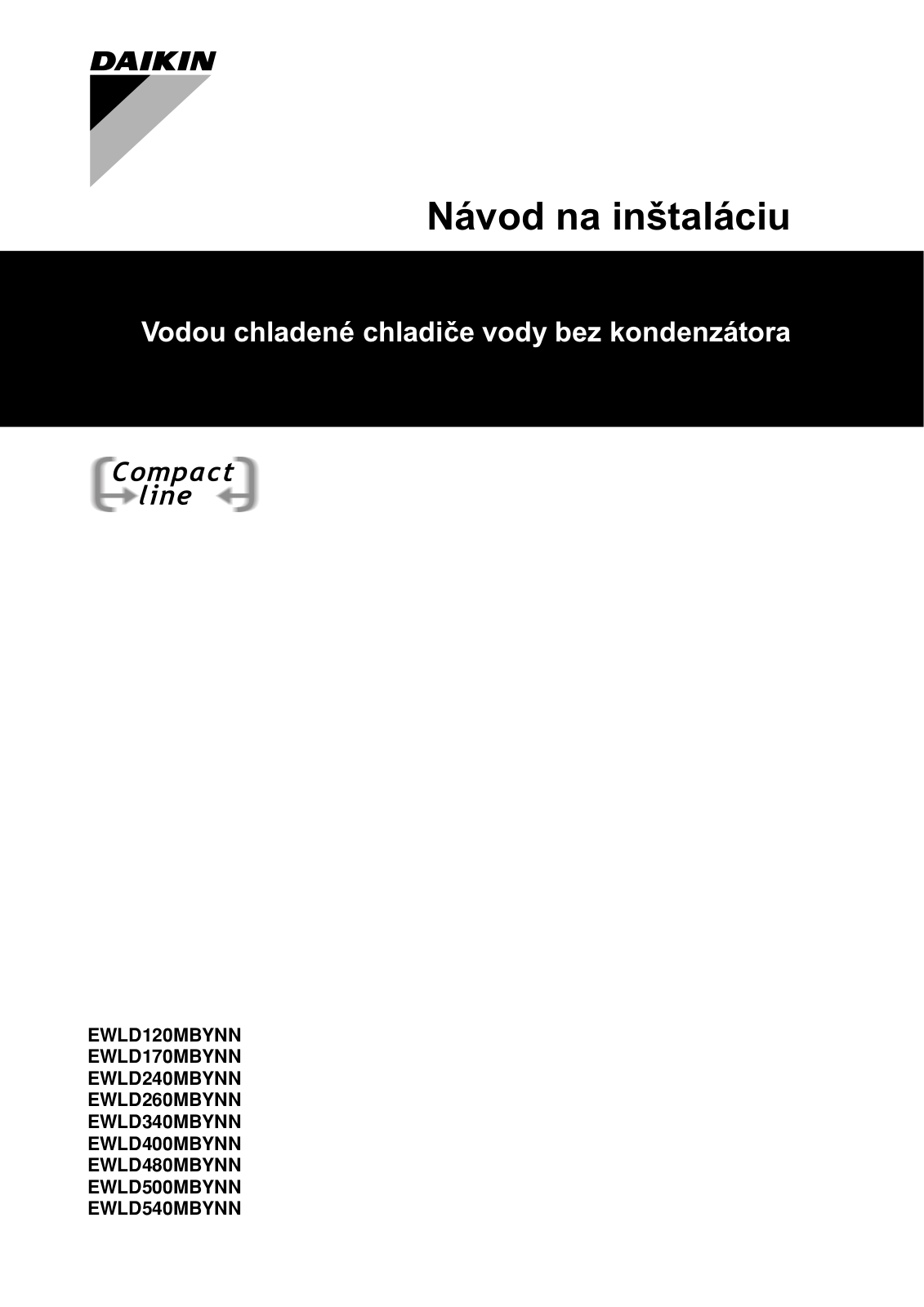 Daikin EWLD120MBYNN, EWLD170MBYNN, EWLD240MBYNN, EWLD260MBYNN, EWLD340MBYNN Installation manuals