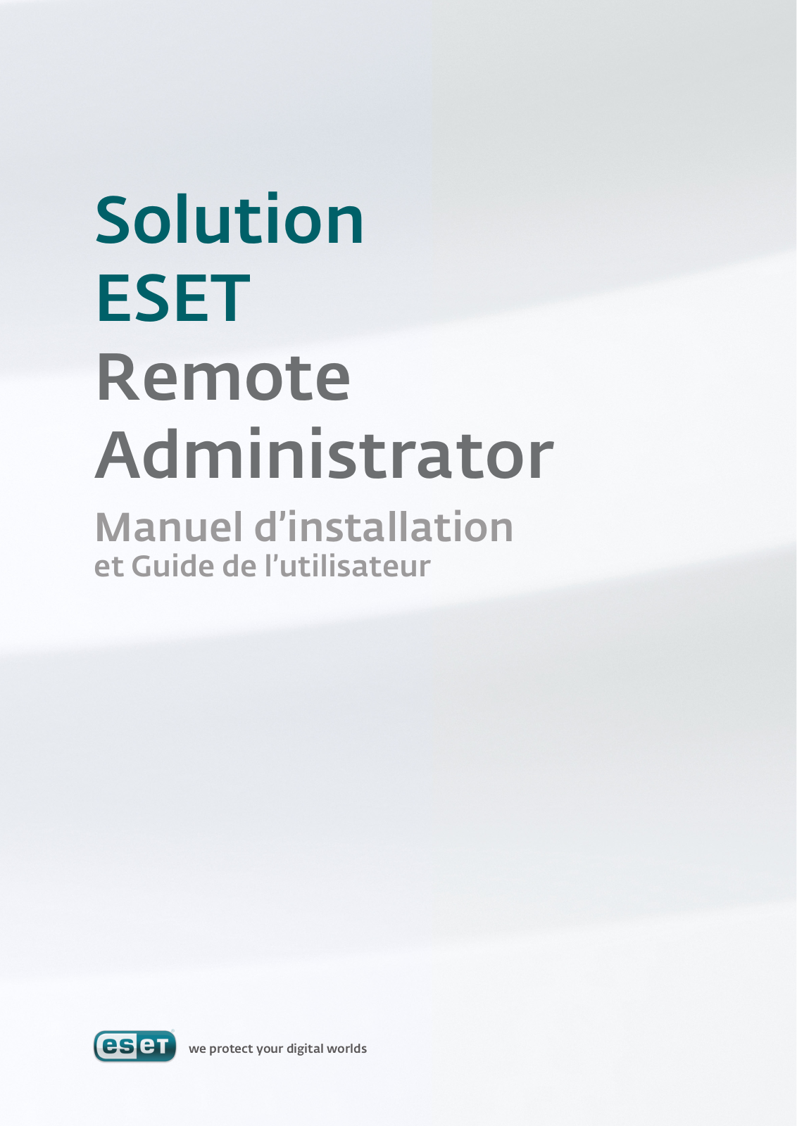 ESET REMOTE ADMINISTRATOR User Manual