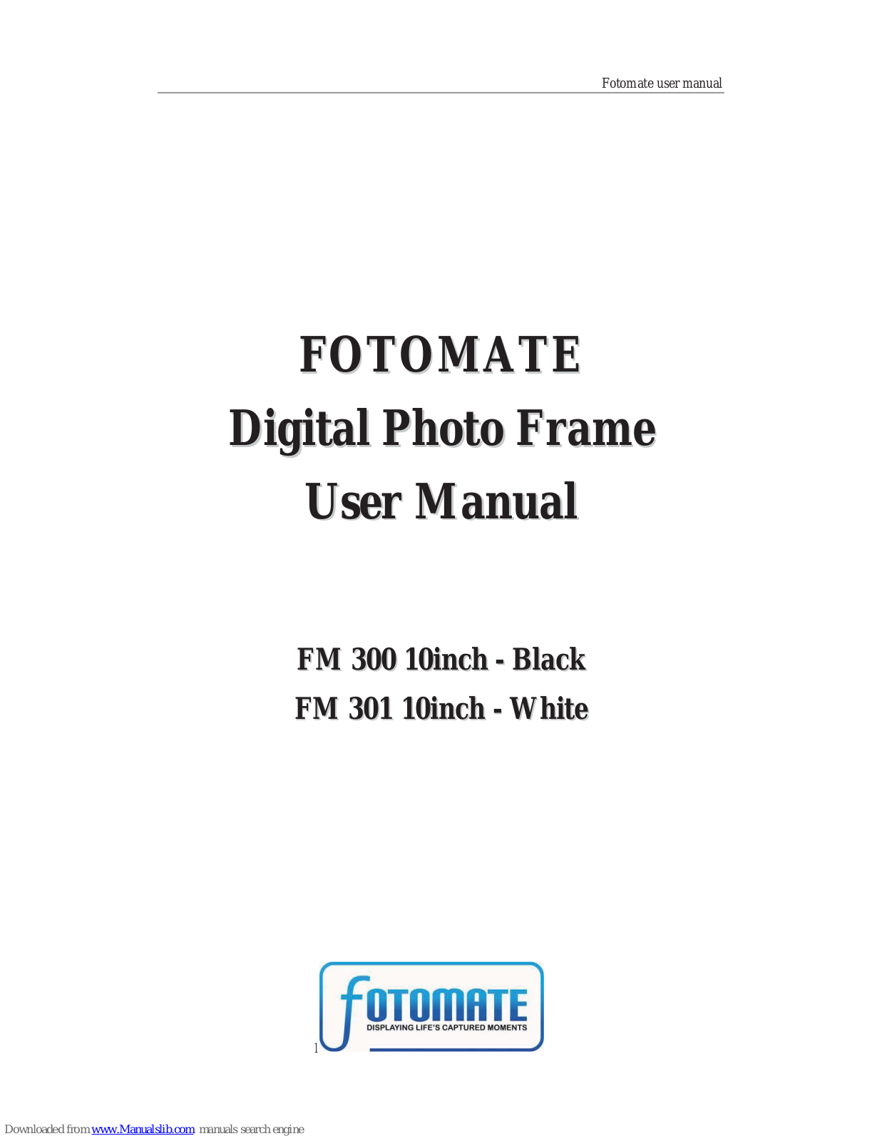 Fotomate FM 300, FM 301 User Manual