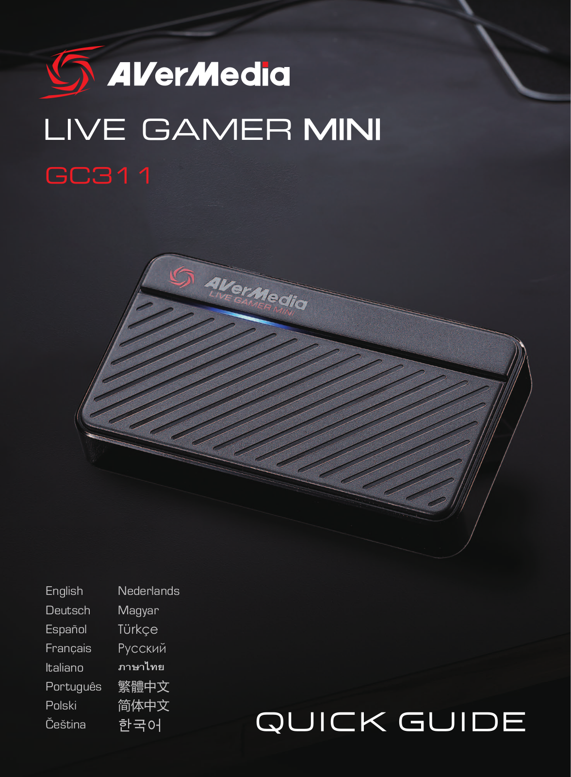 AVerMedia LIVE GAMER MINI, GC311 Quick Start Guide