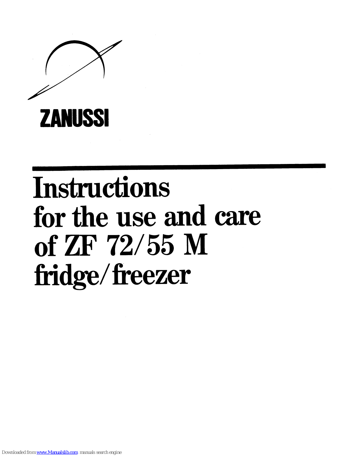 Zanussi ZF55 M Instructions For The Use And Care