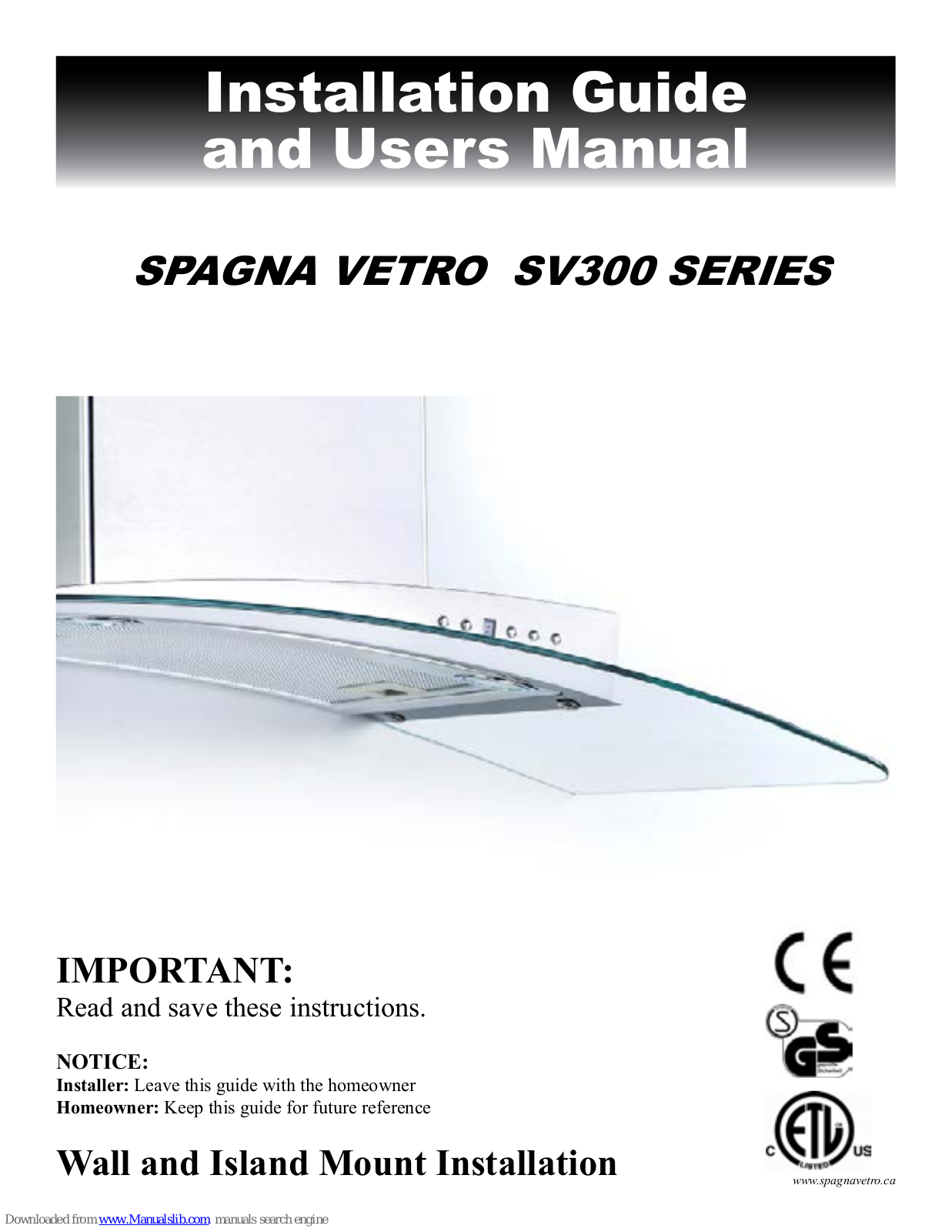 Spagna Vetro SV300 SERIES Installation Manual And User's Manual